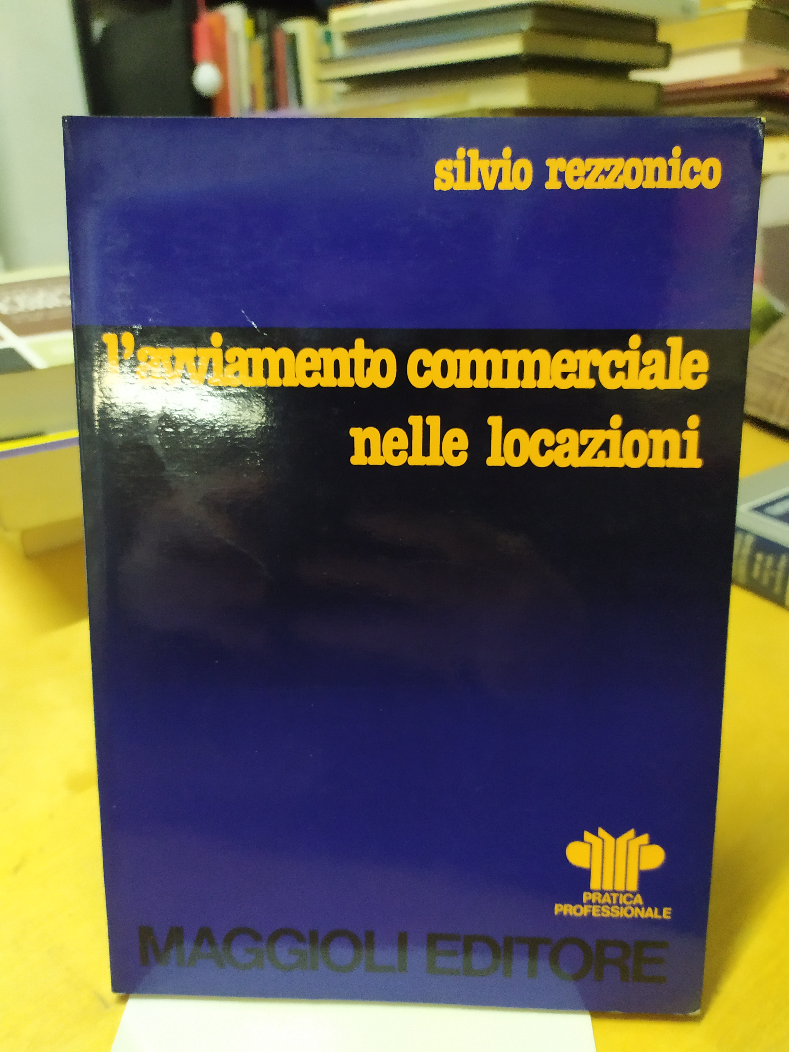 silvio rezzonico l'avviamento commerciale nelle locazioni maggioli editore silvio rezzonico