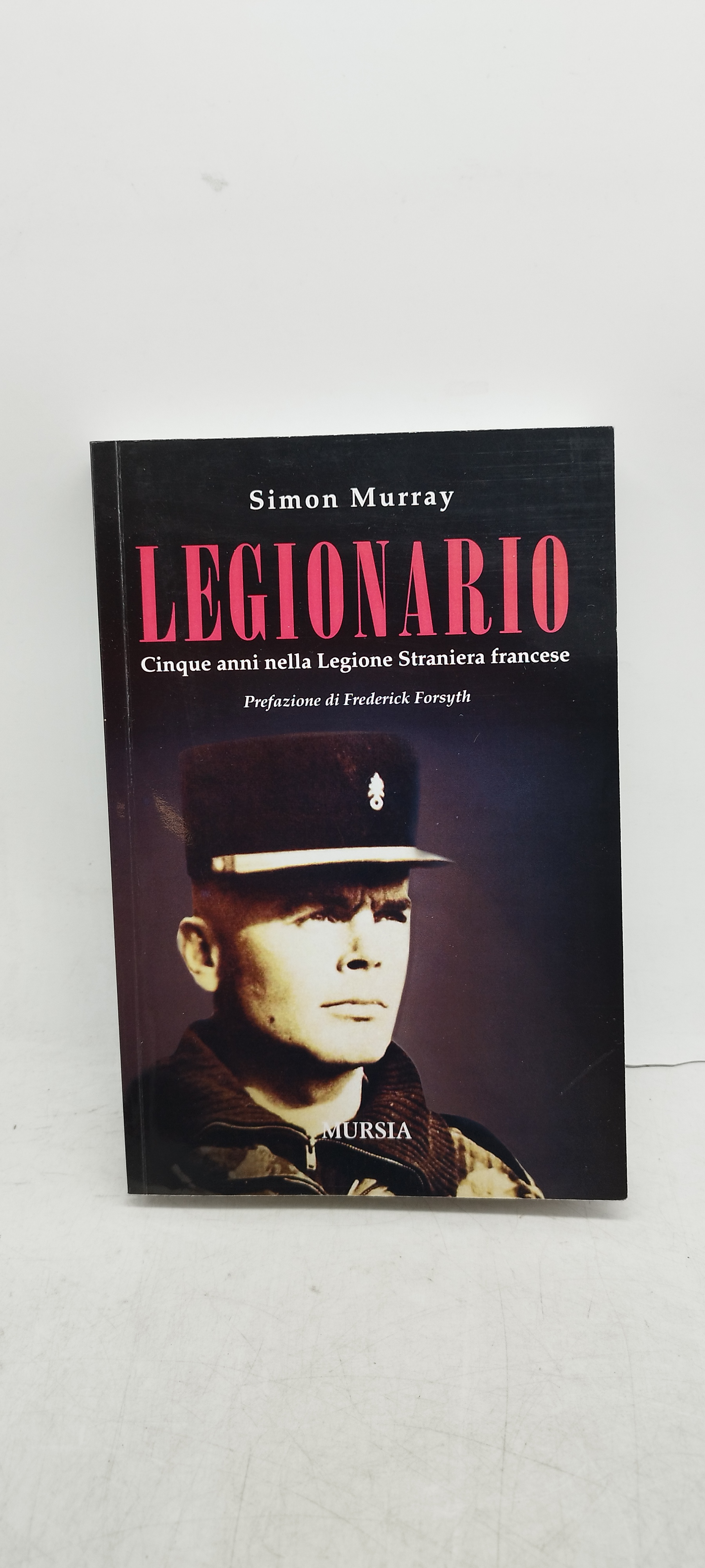 simon murray legionario cinque anni nella legione straniera francese