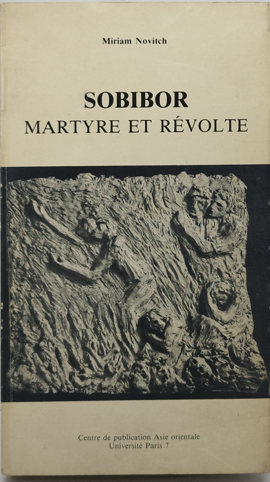 sobibor martyre et revolte