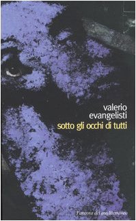 Sotto gli occhi di tutti