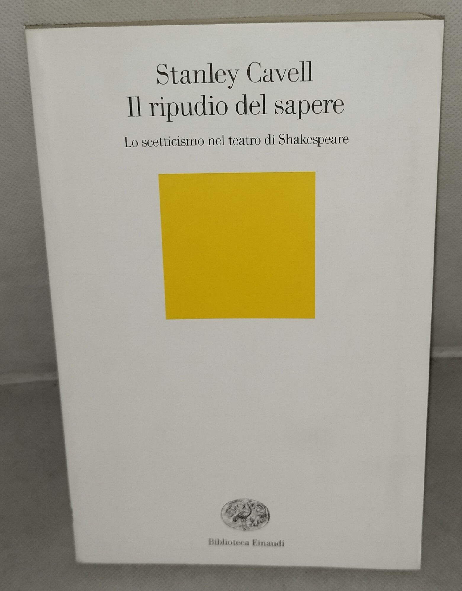 stanley cavell il ripudio del sapere einaudi