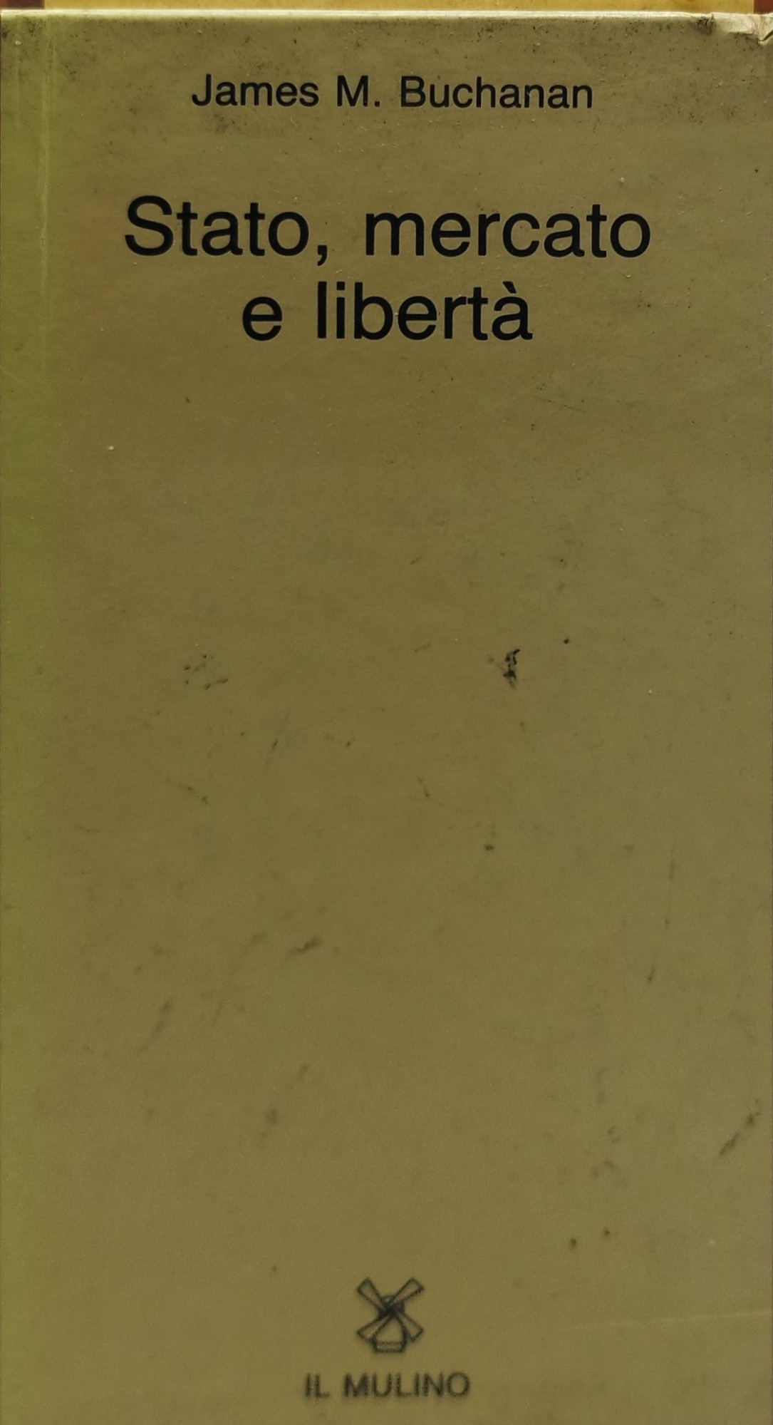 stato mercato e libertà james m buchanan