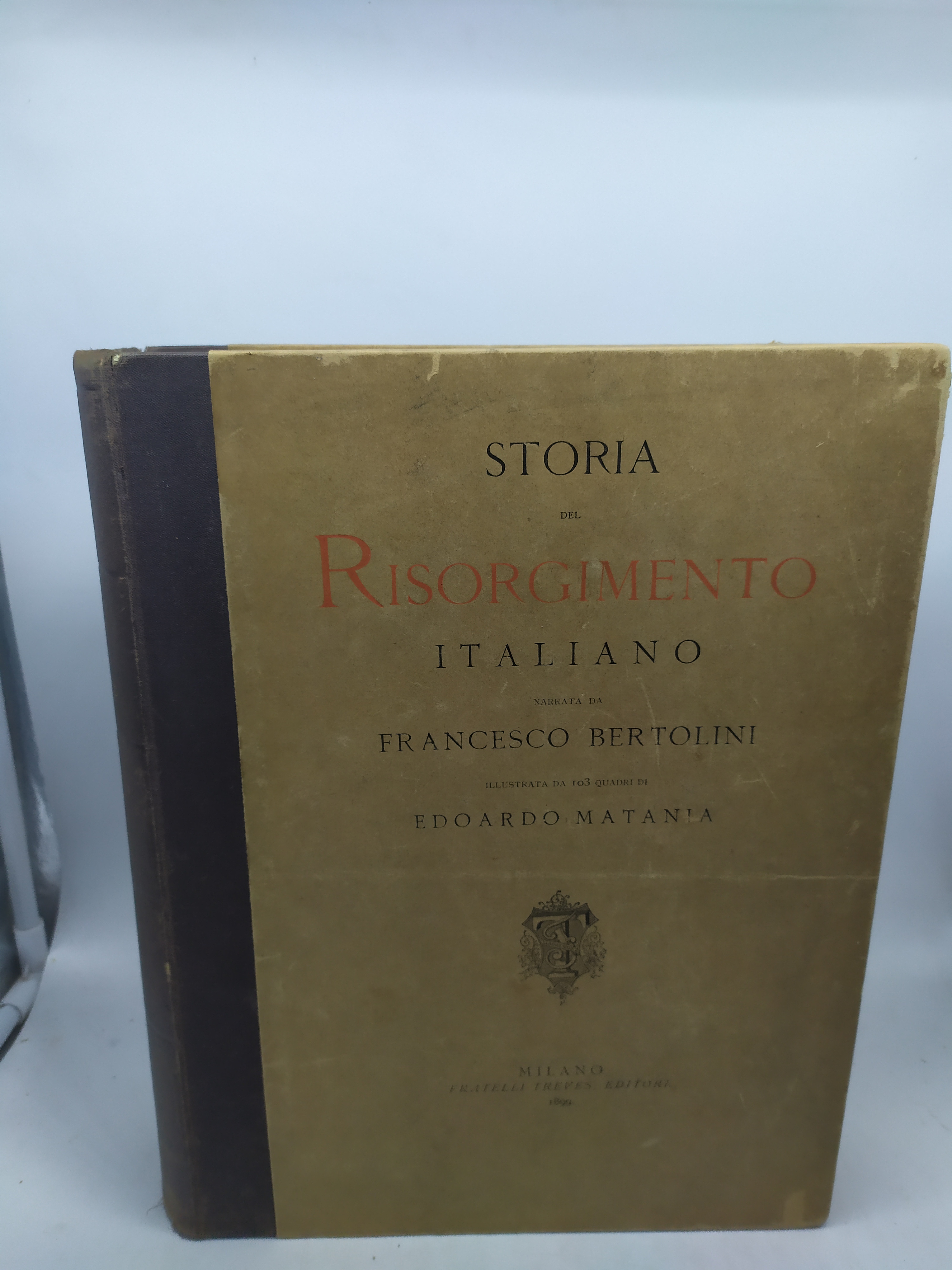 storia del risorgimento italiano narrata da francesco bertolini illustrata da …