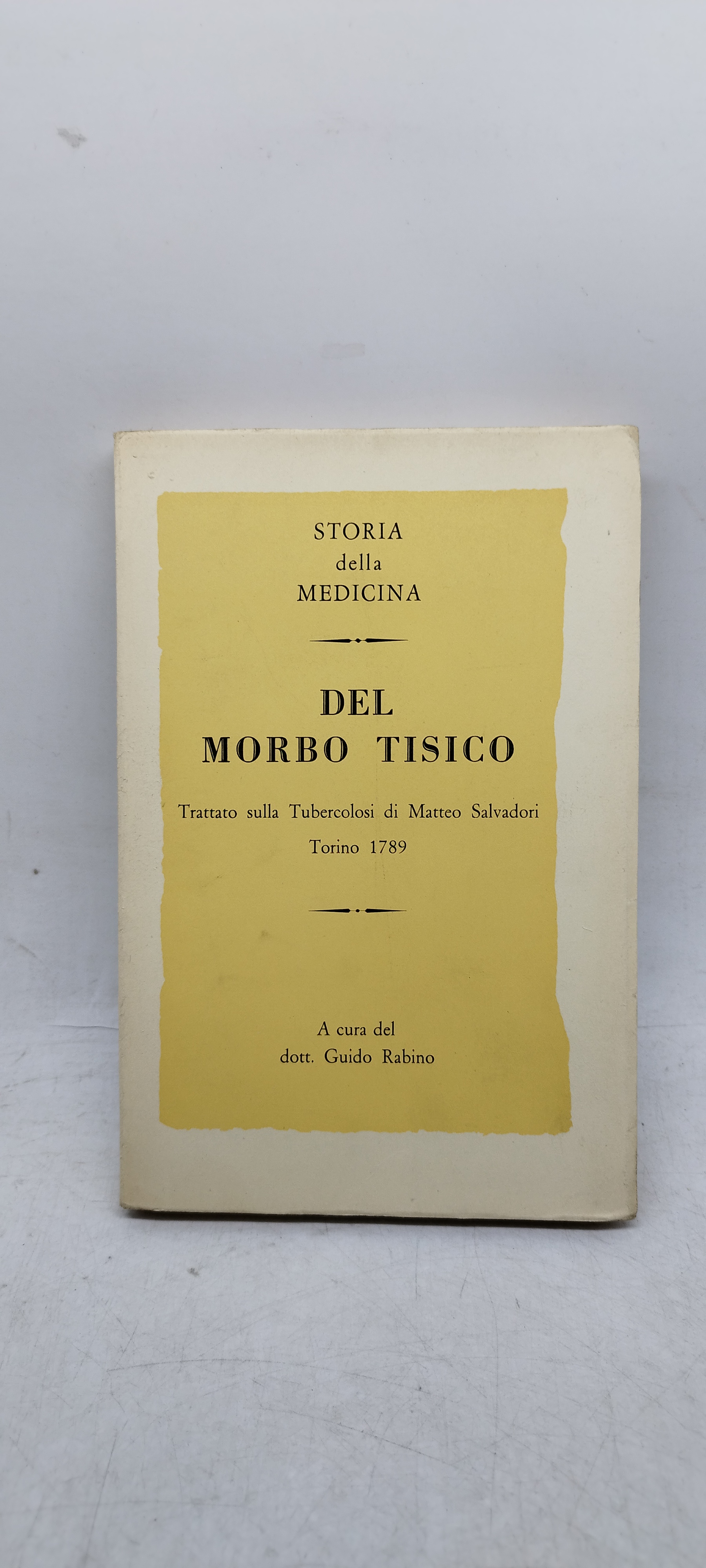storia della medicina del morbo tisico a cura del dott …