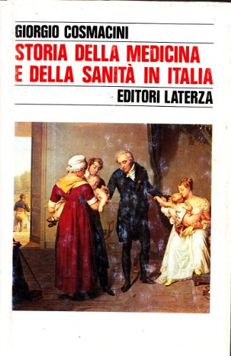 Storia della medicina e della sanità in Italia. Dalla peste …