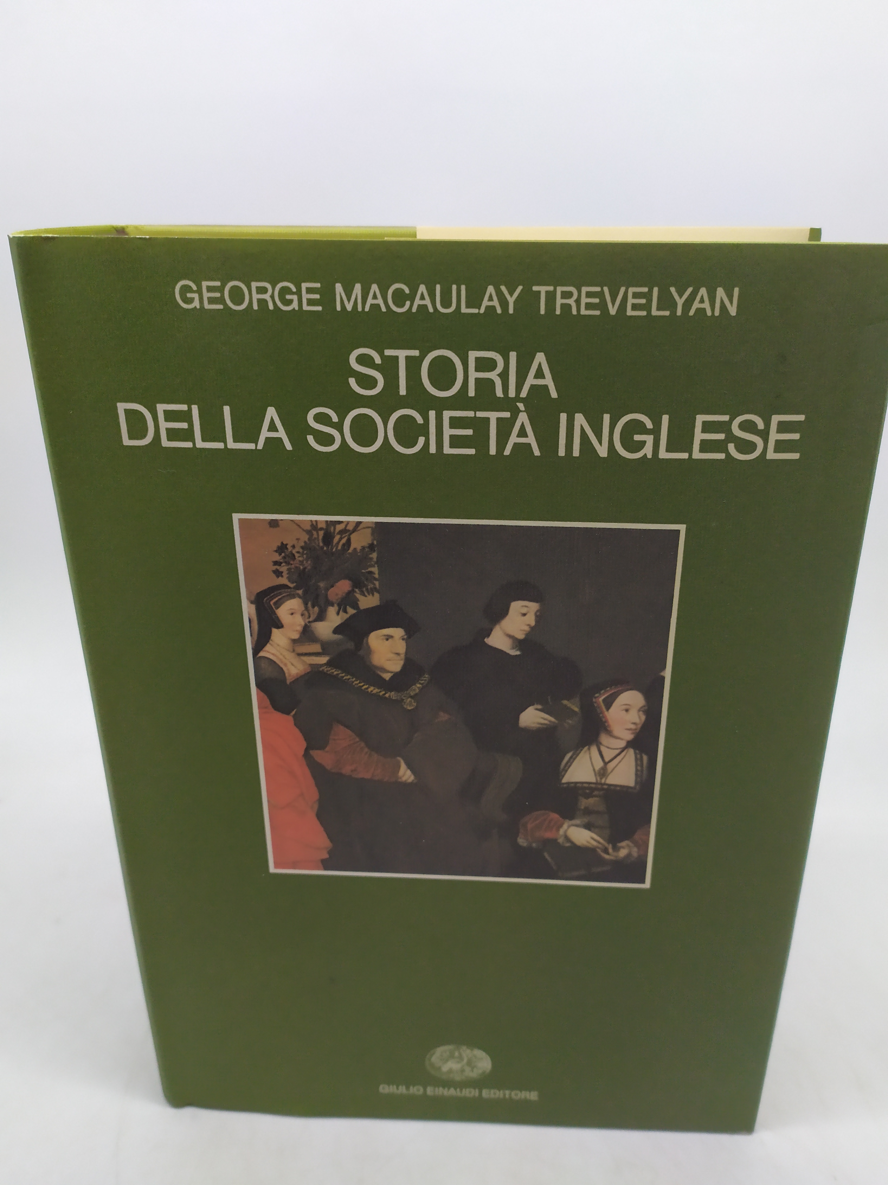 storia della societa inglese einaudi george macaulay trevelyan