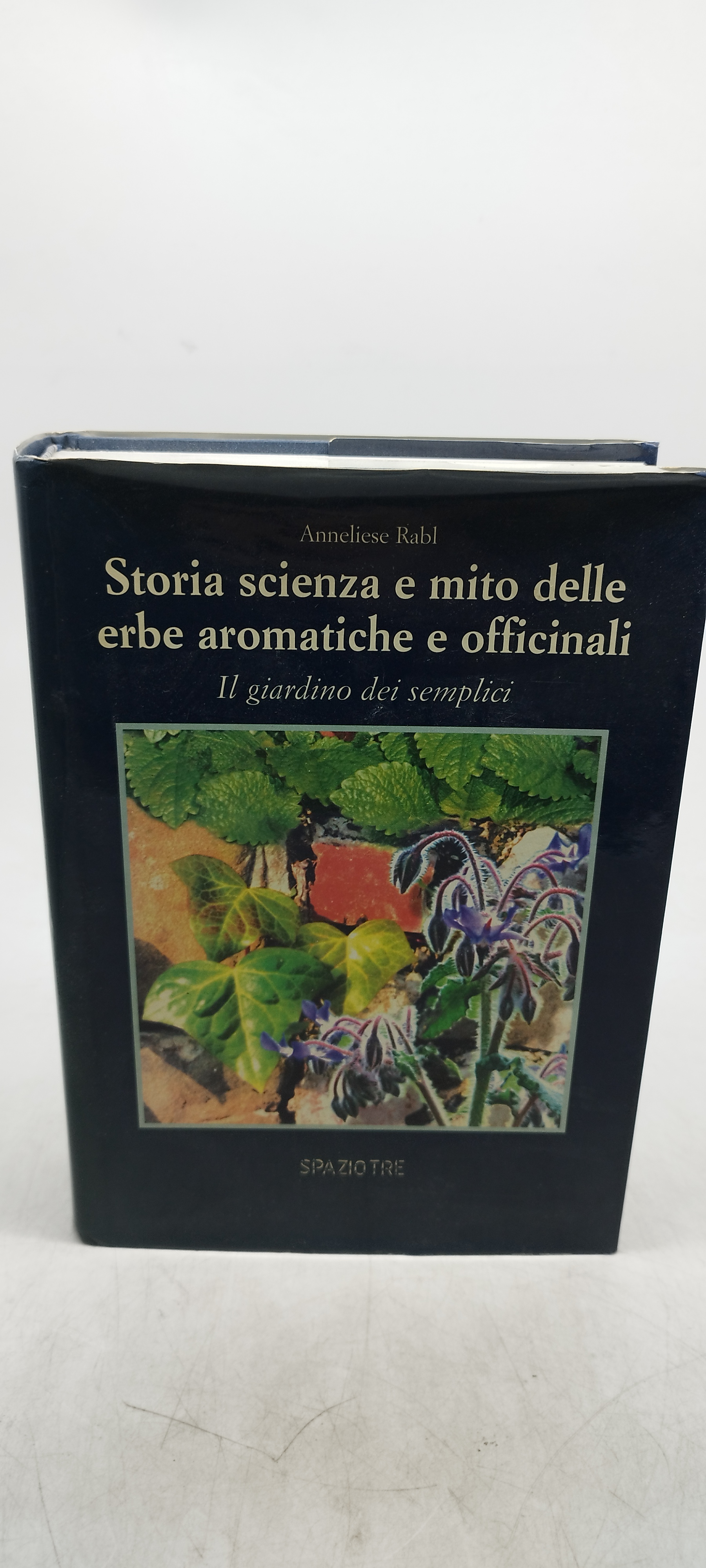 storia scienza e mito delle erbe aromatiche e officinali il …