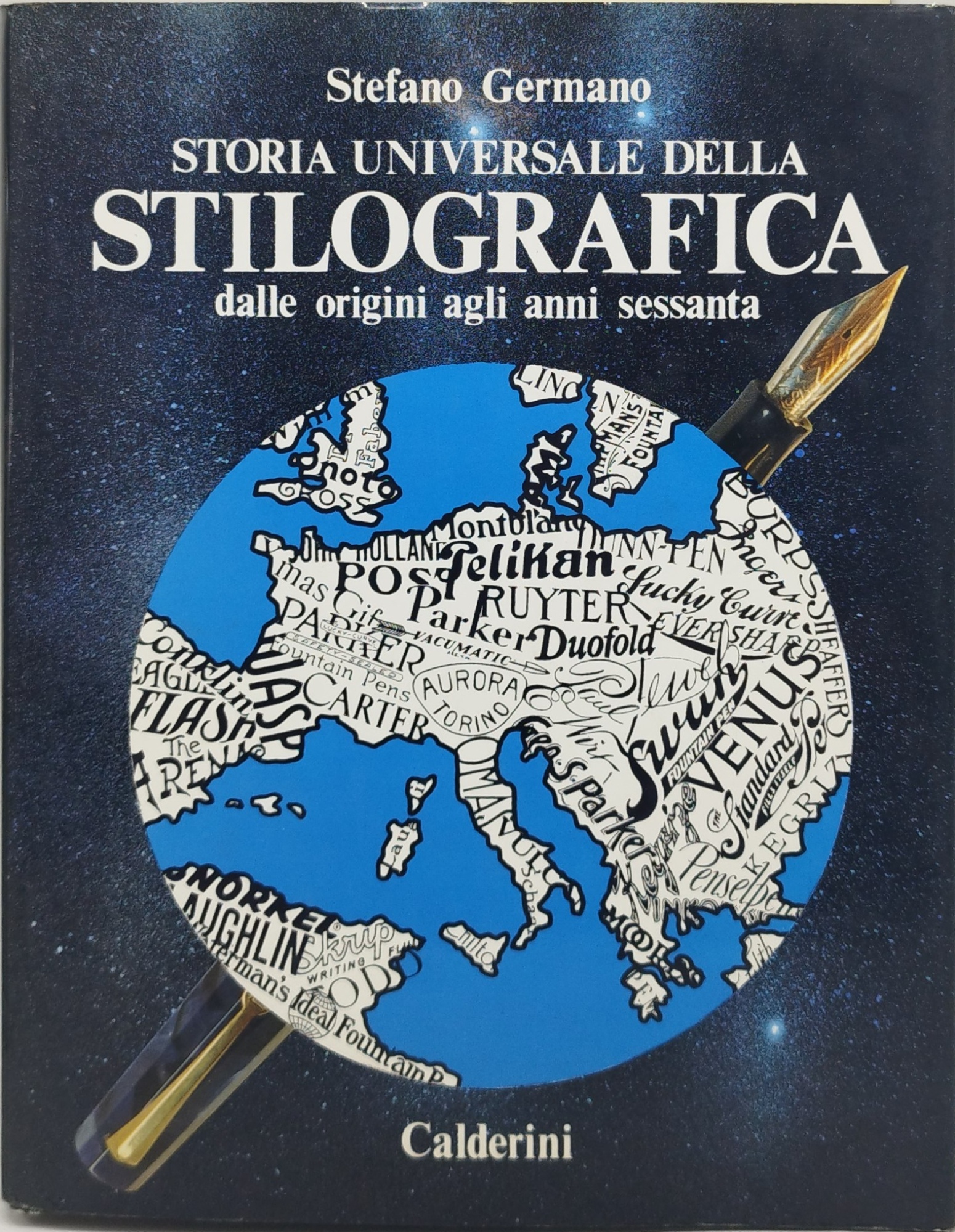 storia universale della stilografia dalle origini agli anni sessanta