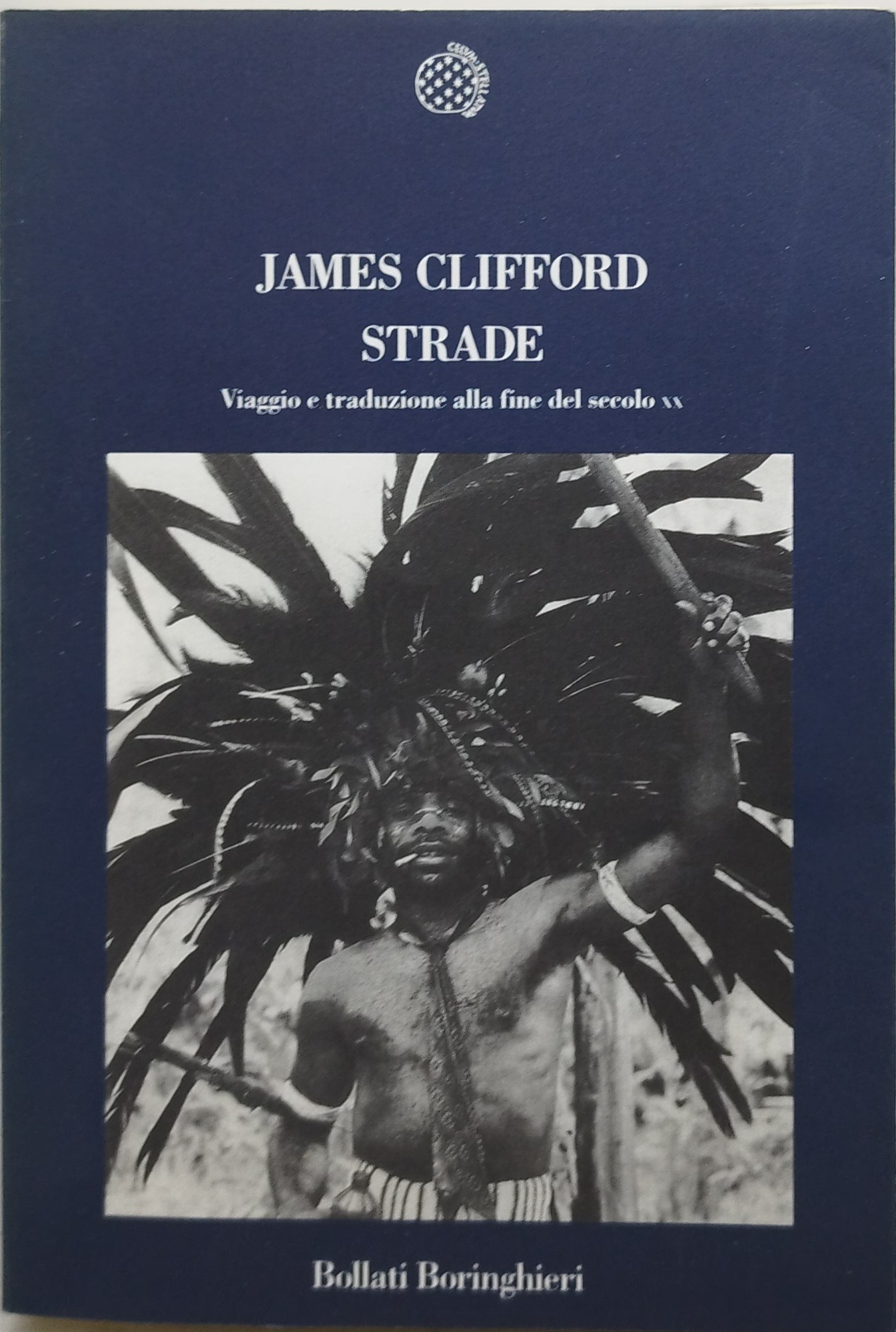 strade viaggio e draduzione alla fine del secolo XX james …