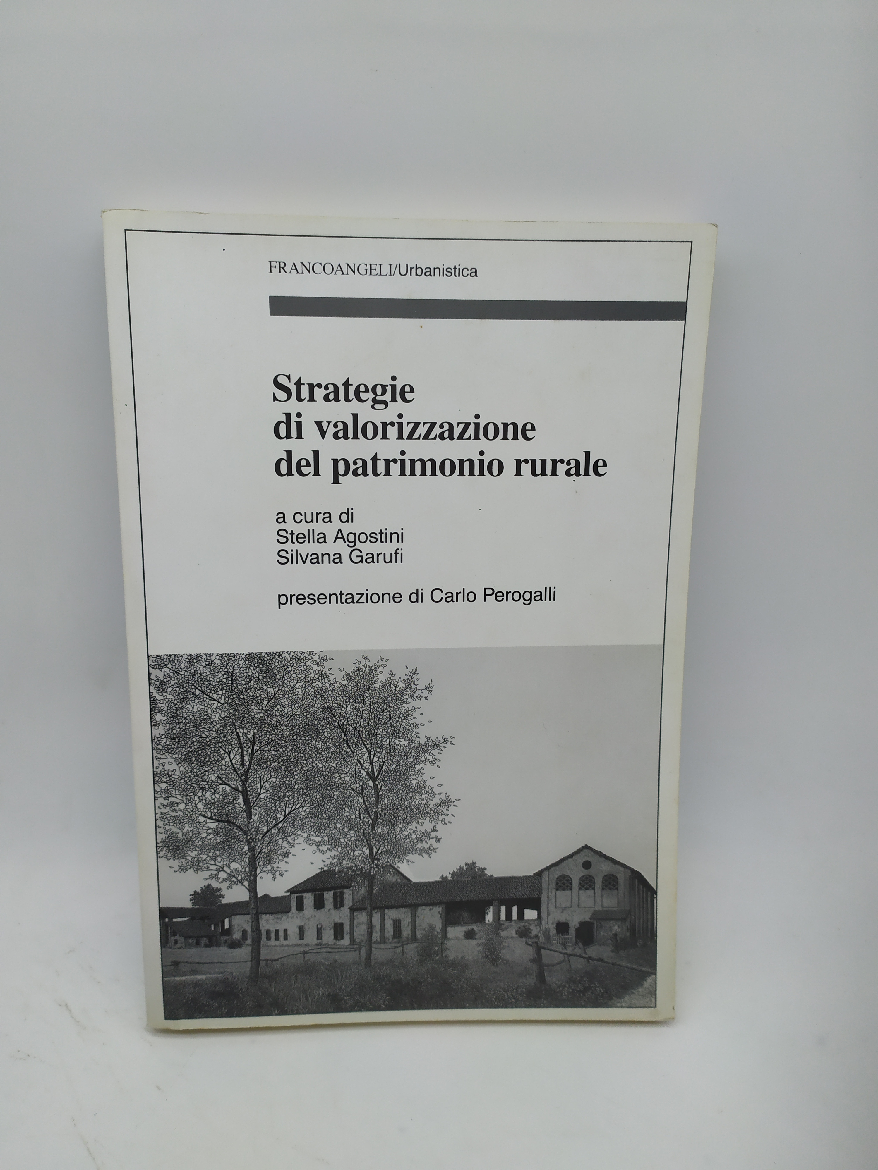 strategie di valorizzazione del patrimonio rurale franco angeli urbanistica