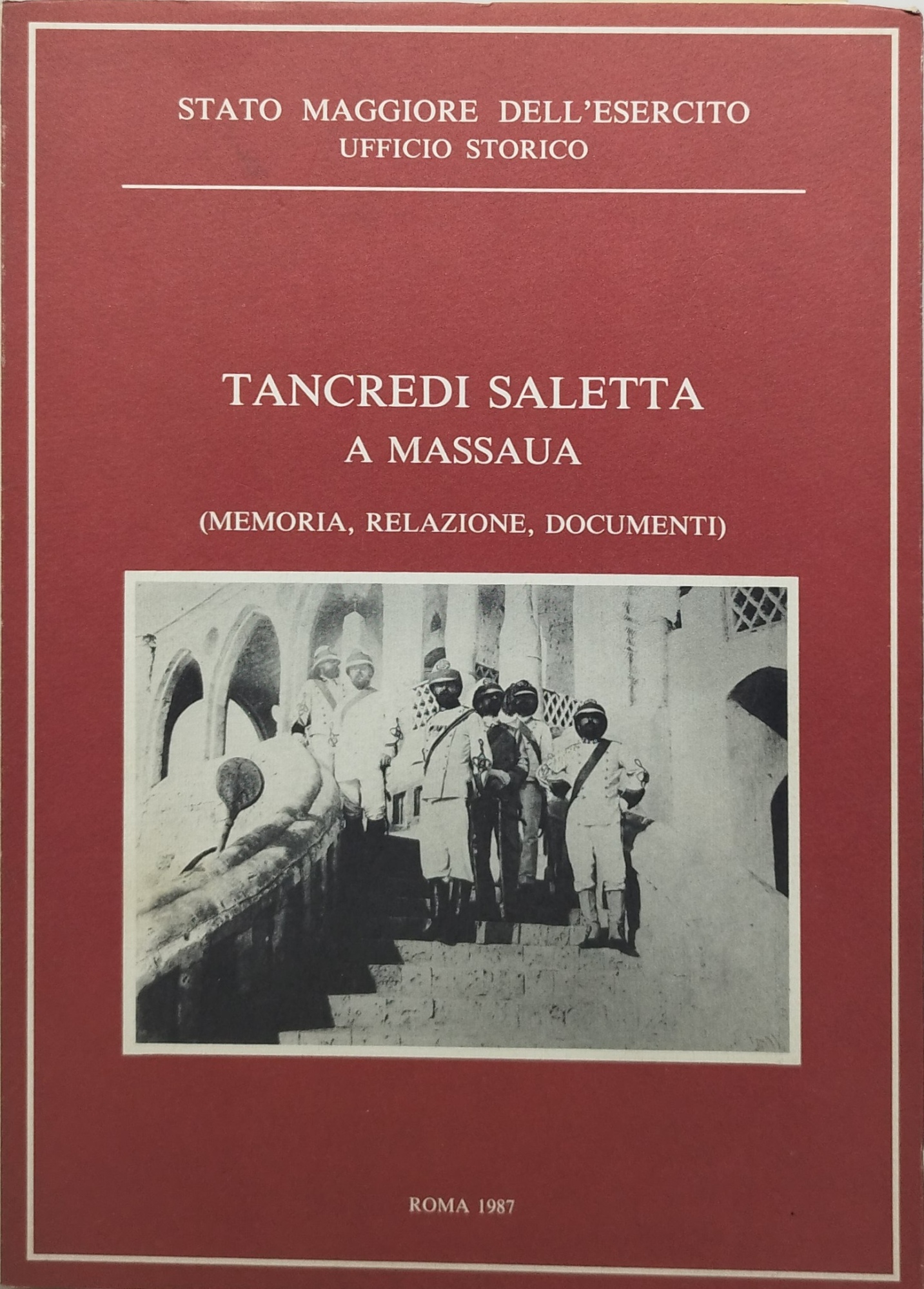 tancredi saletta a massaua memoria relazione documenti