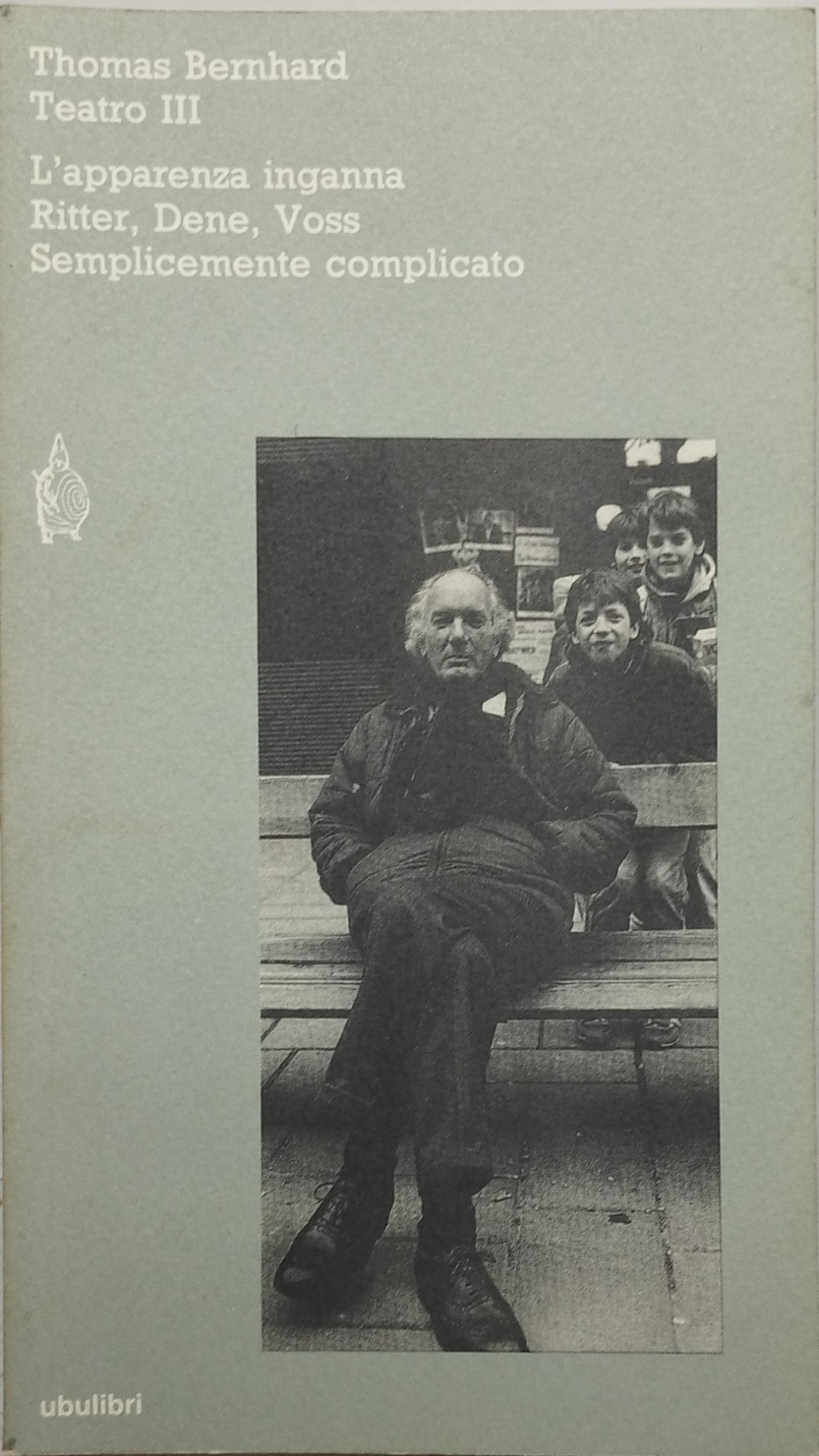 teatro III l'apparenza inganna ritter,dene,voss semplicemente complicato