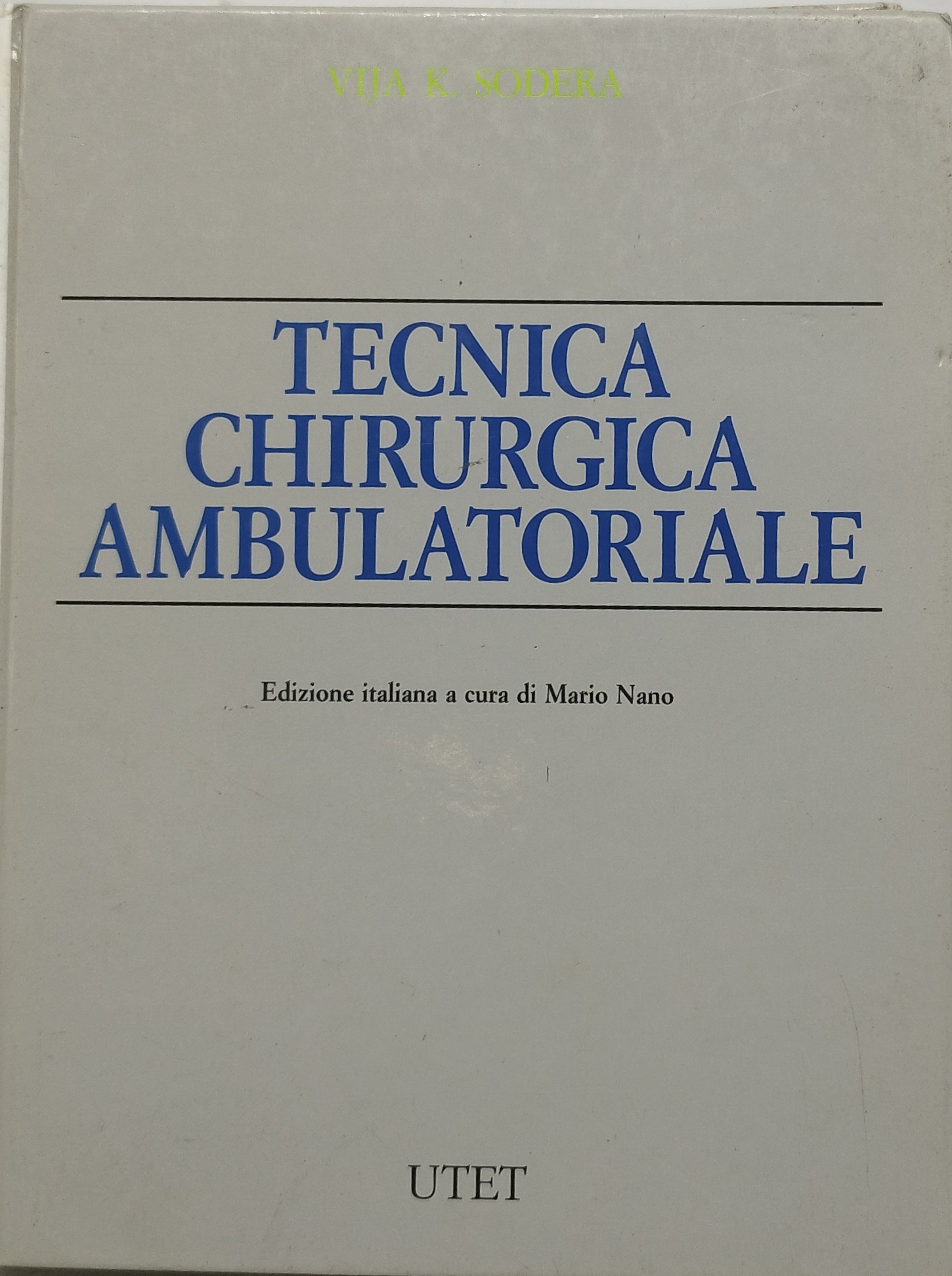 tecnica giurgica ambulatoriale utet