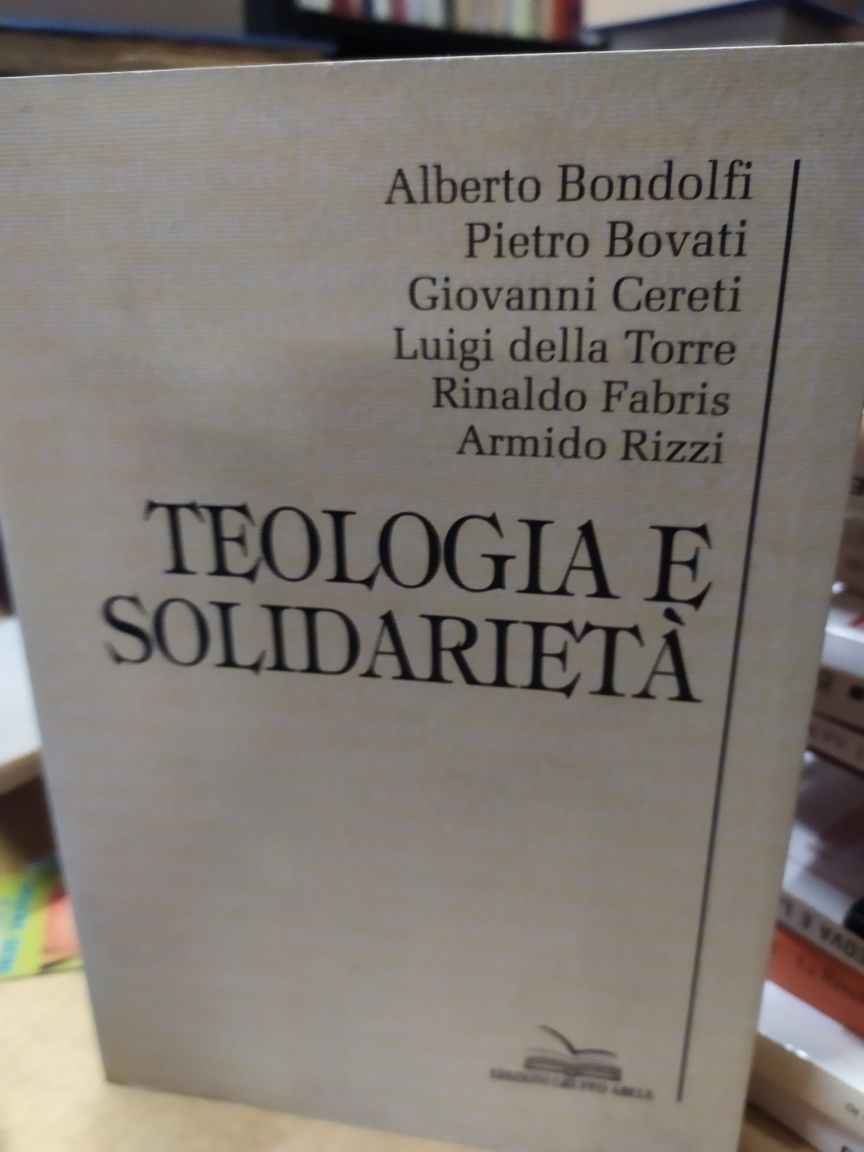 teologia e solidarietà bondolfi bavati cereti torre fabris rizzi