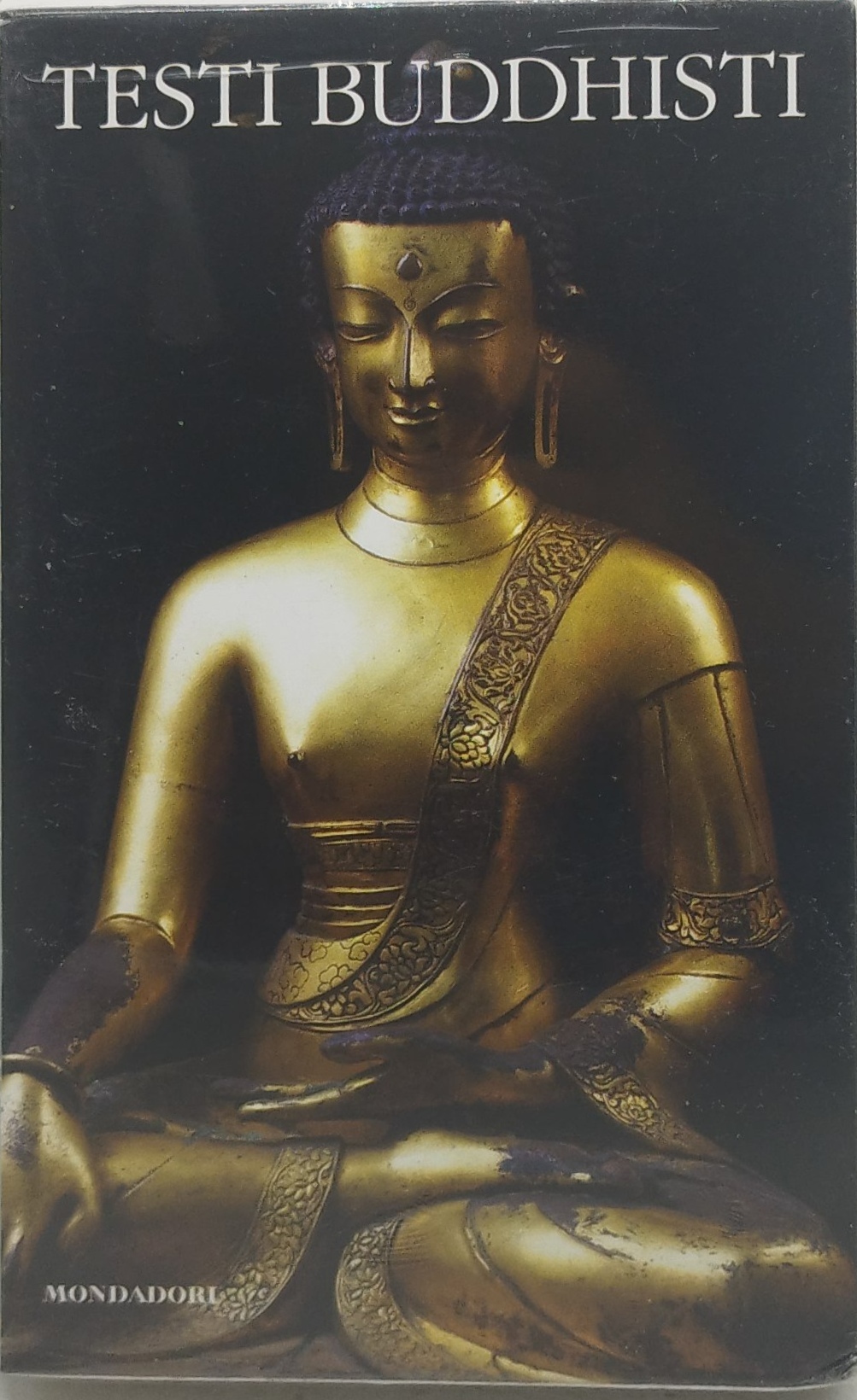 testi buddhisti i classici del pensiero mondadadori nuovo