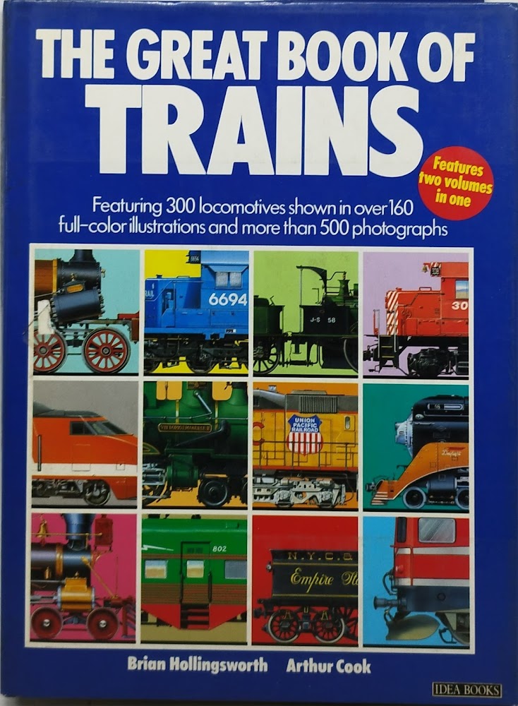 the great book of trains featuring 300 locomotives shown in …