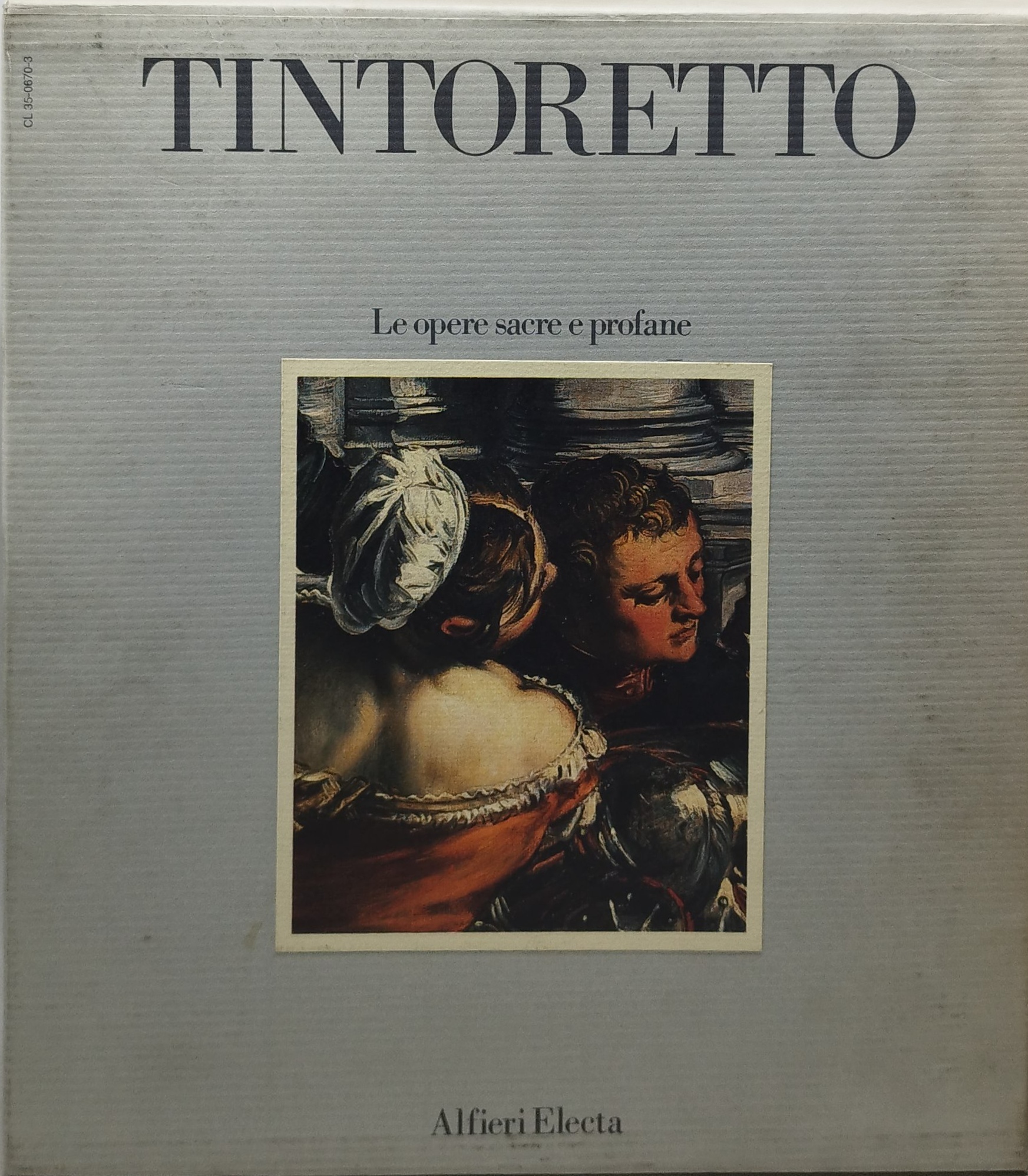 tintoretto le opere sacre e profonde alfieri electa 2 volumi …