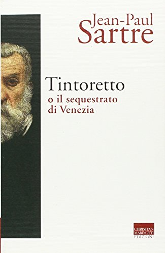 Tintoretto o il sequestrato di Venezia