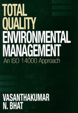 Total Quality Environmental Management: An Iso 14000 Approach