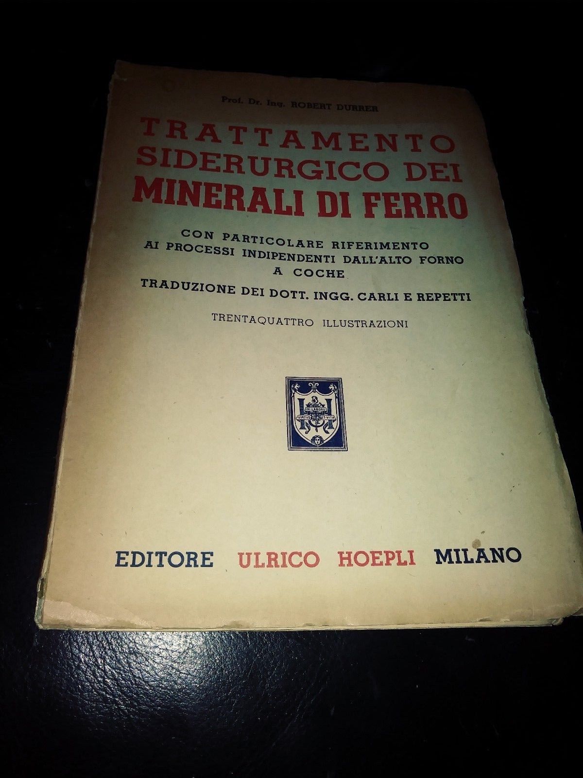 trattamento siderurgico dei minerali di ferro hoepli 1944