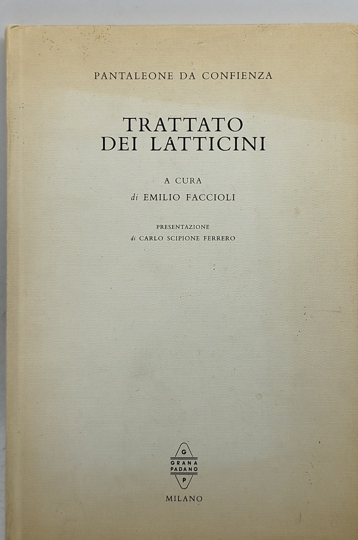 trattato dei latticini emilio faccioli carlo scipione ferrero