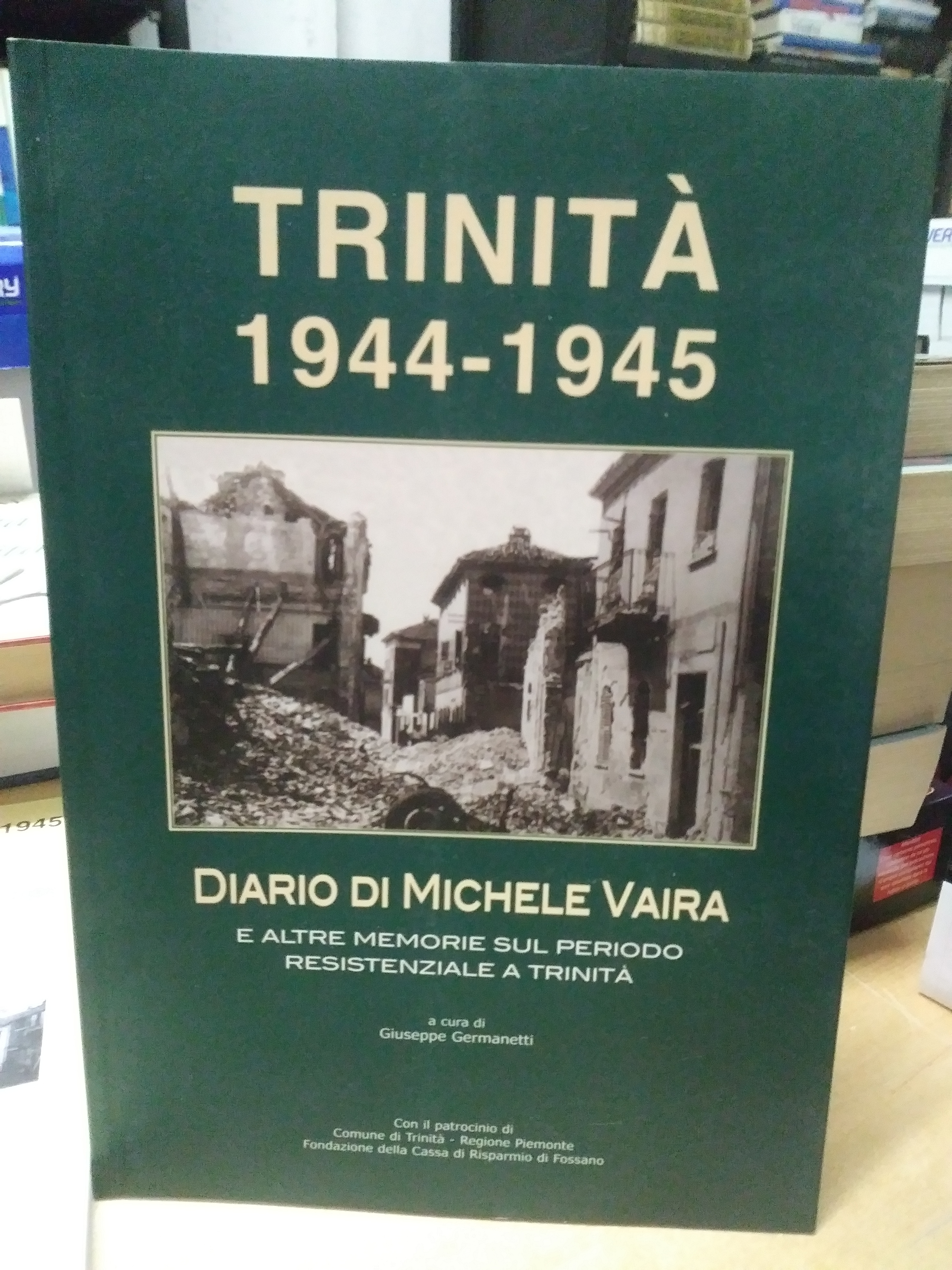 trinità 1944-1945 diario di michele vaira e altre memorie sul …