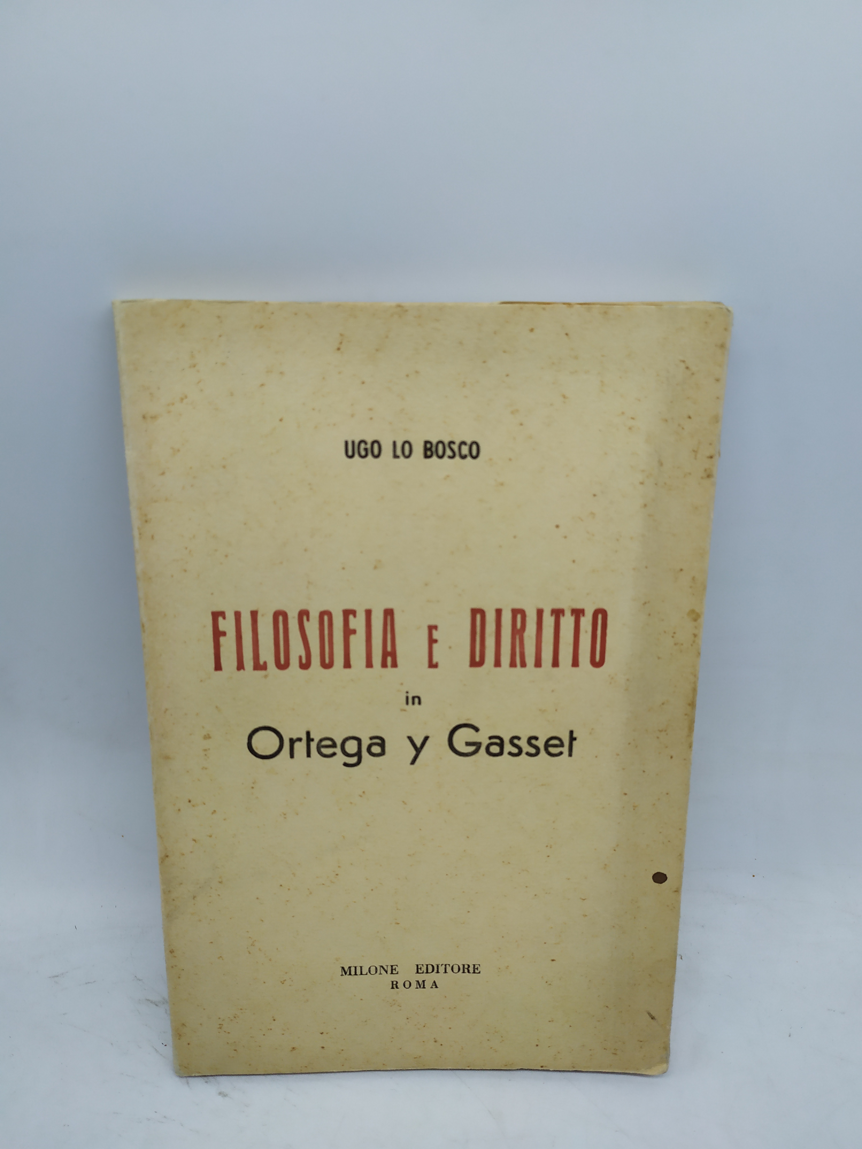 ugo lo bosco tfiosofia e diritto in ortega y gasset