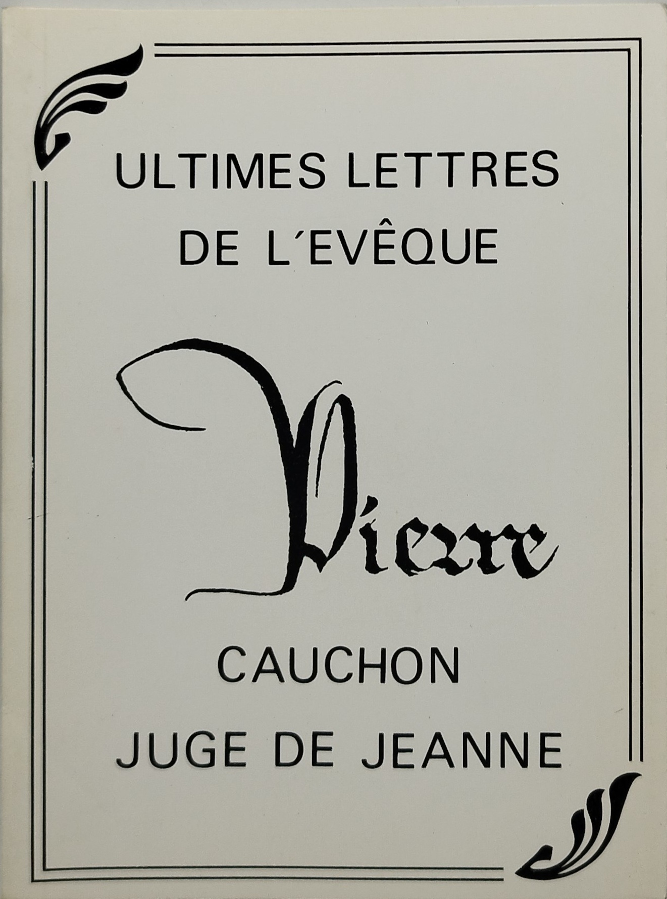 ultimes lettres de l'eveque