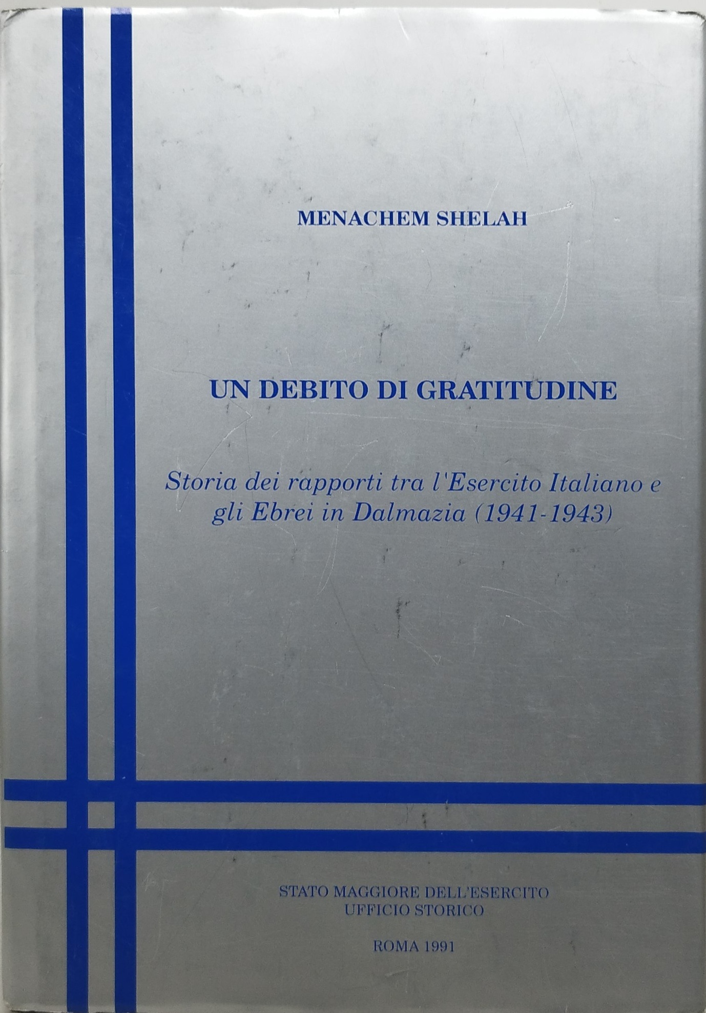 un debito di gratitudine menachem shelah