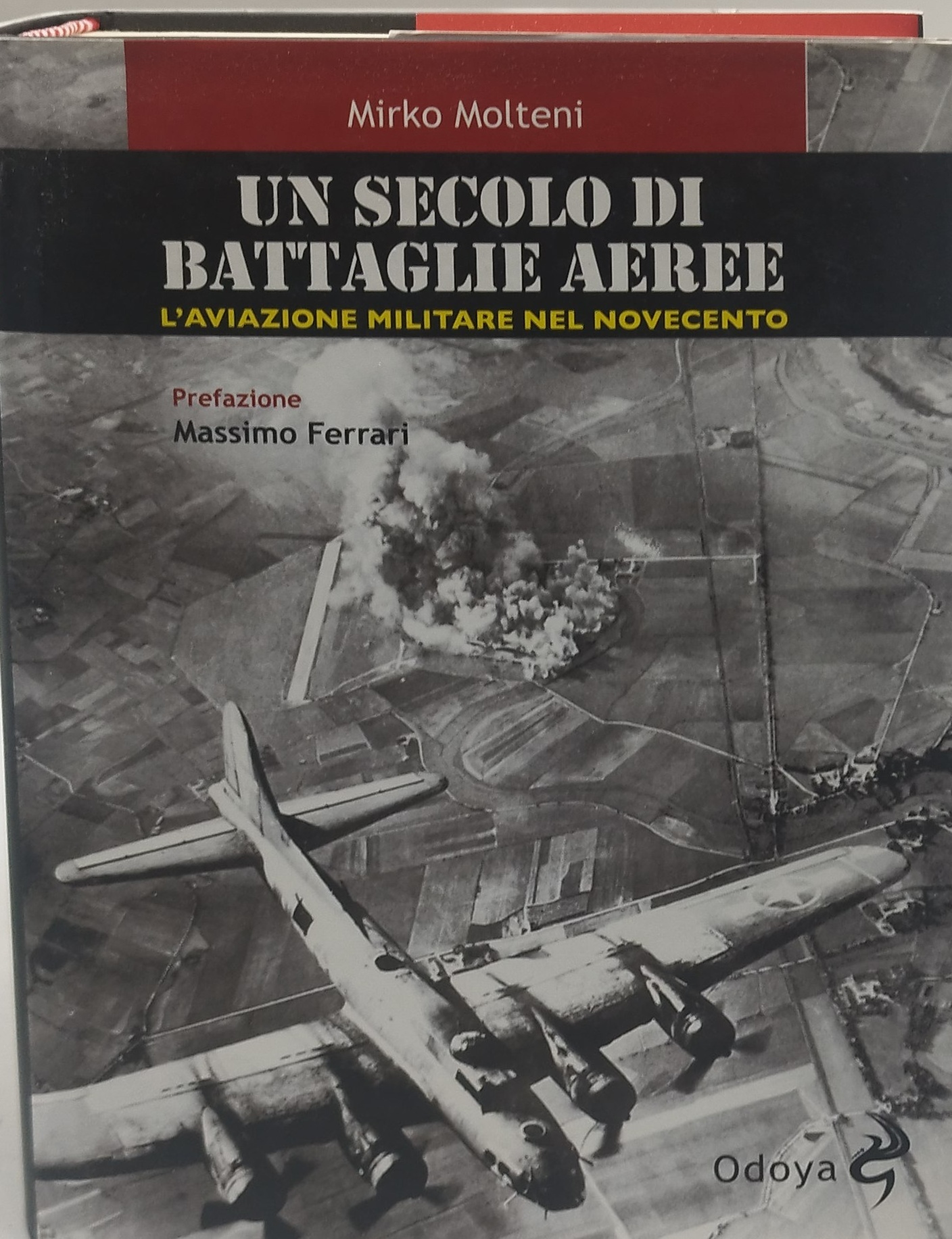 un secolo di battaglie aeree l'aviazione militare nel novecento