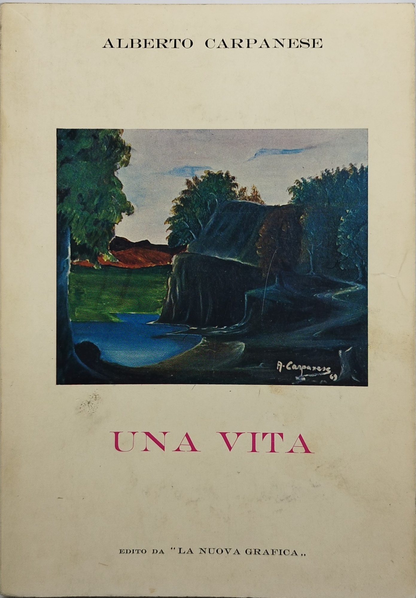 una vita alberto carpanese