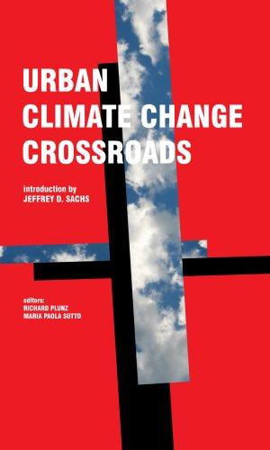 Urban Climate Change Crossroads by Richard Plunz (2008) Paperback