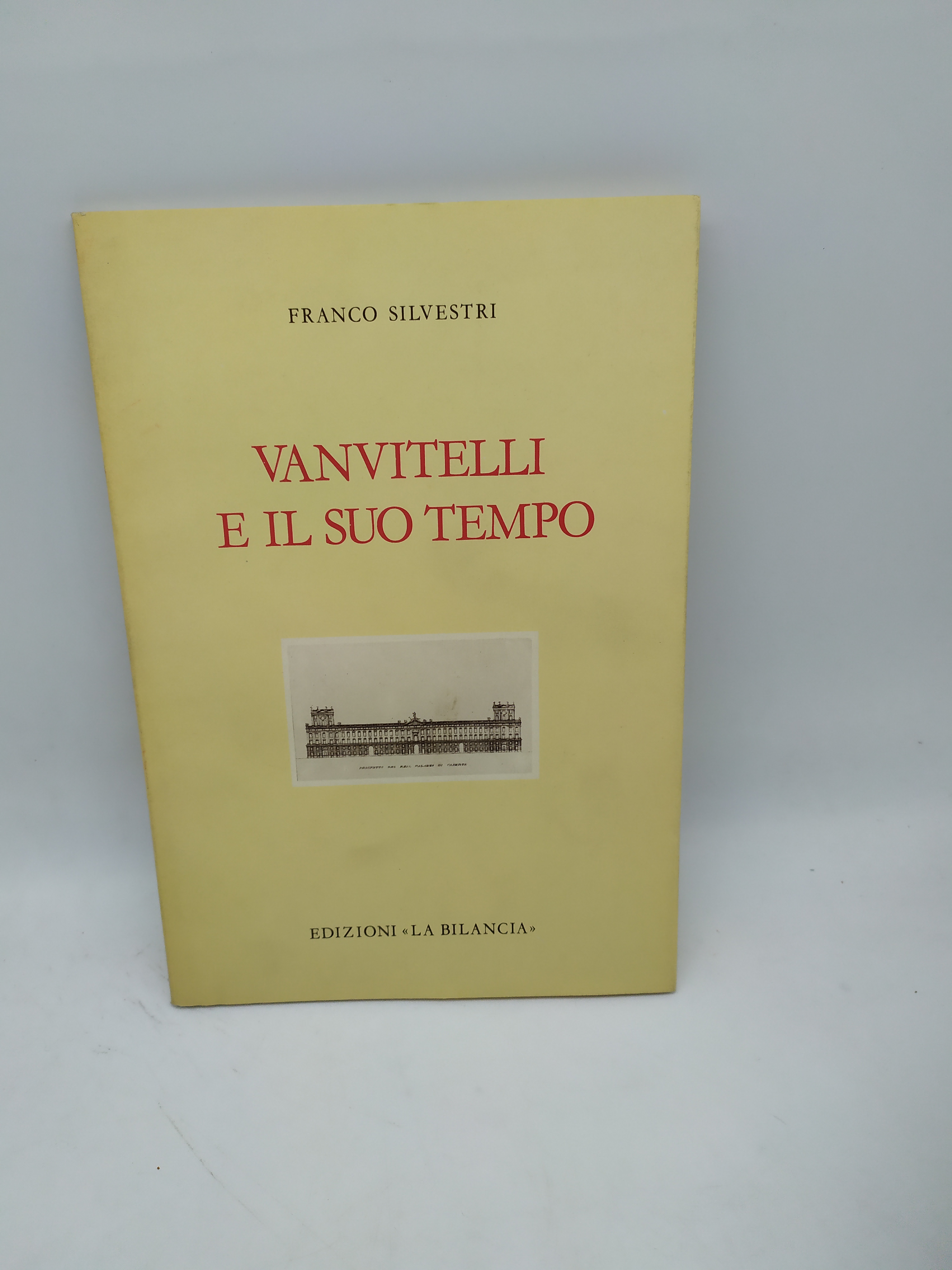 vanvitelli e il suo tempo franco silvestri la bilancia