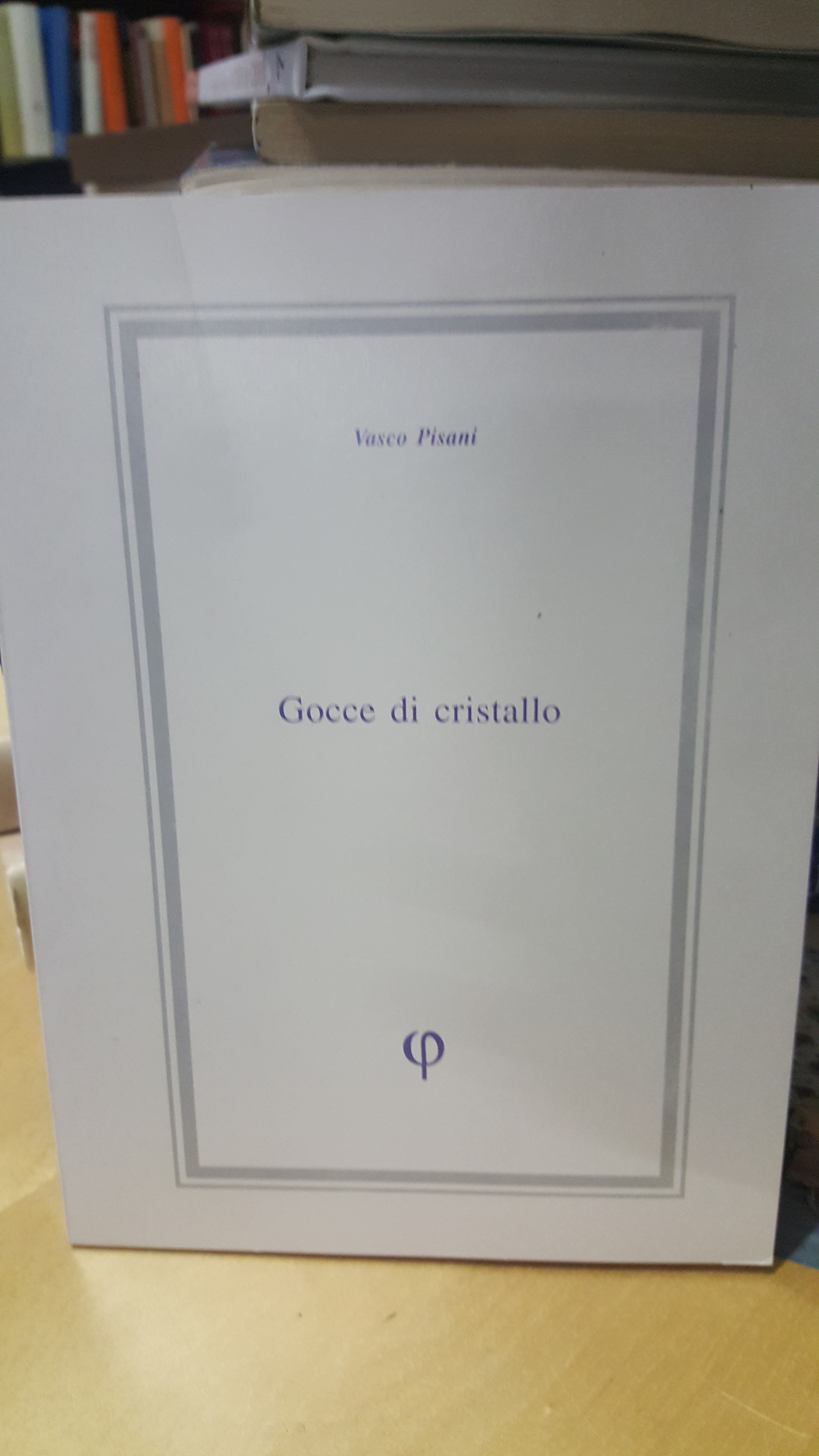 vasco pisani gocce di cristallo "poesie"