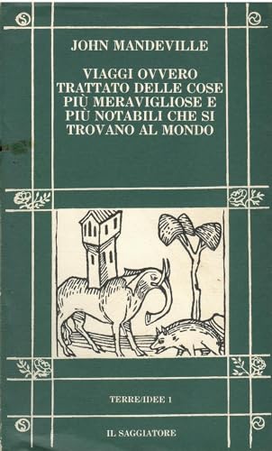 Viaggi ovvero il trattato delle cose piu' meravigliose e piu' …