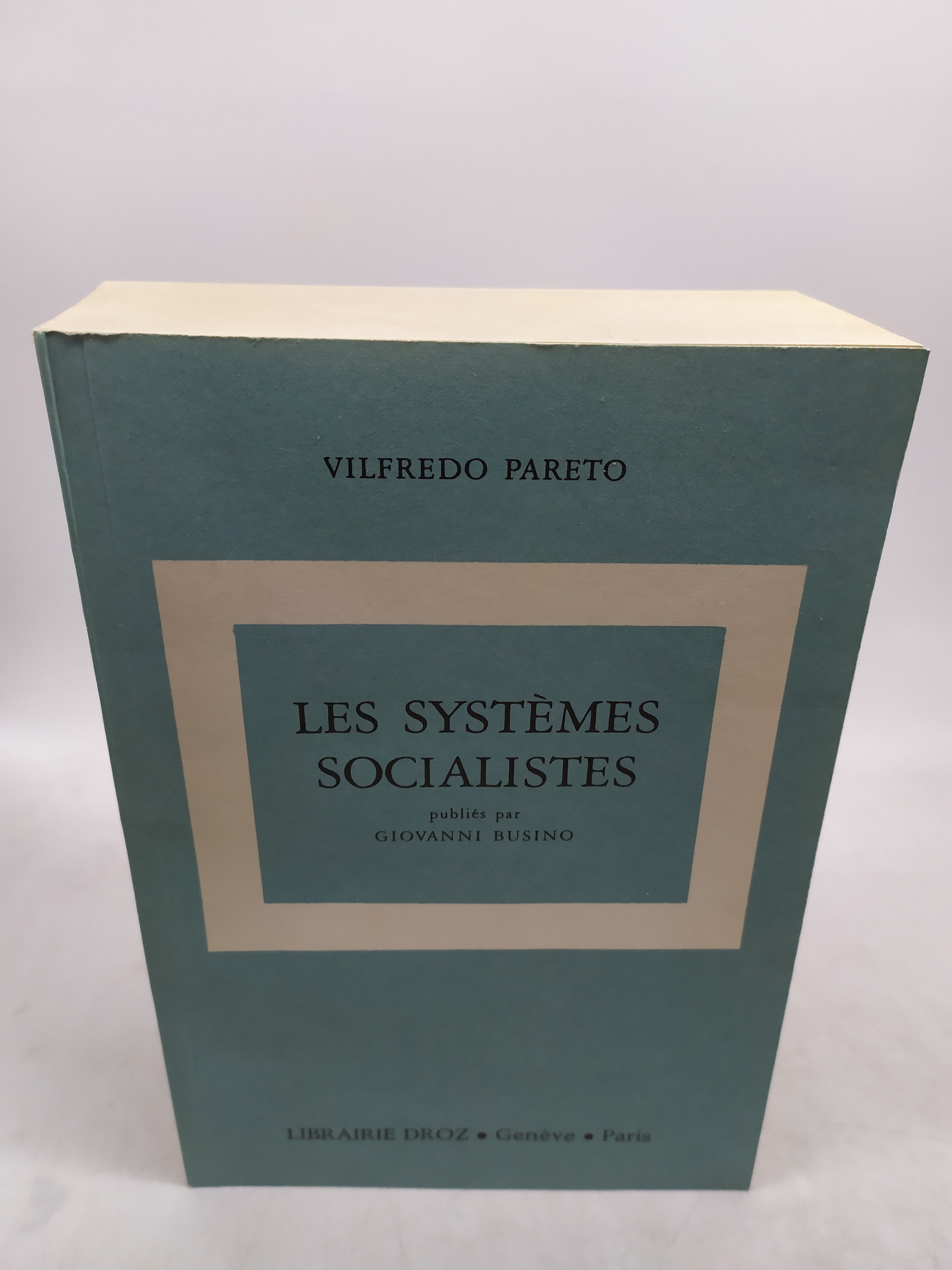 vilfredo pareto les systemes socialistes geneve paris