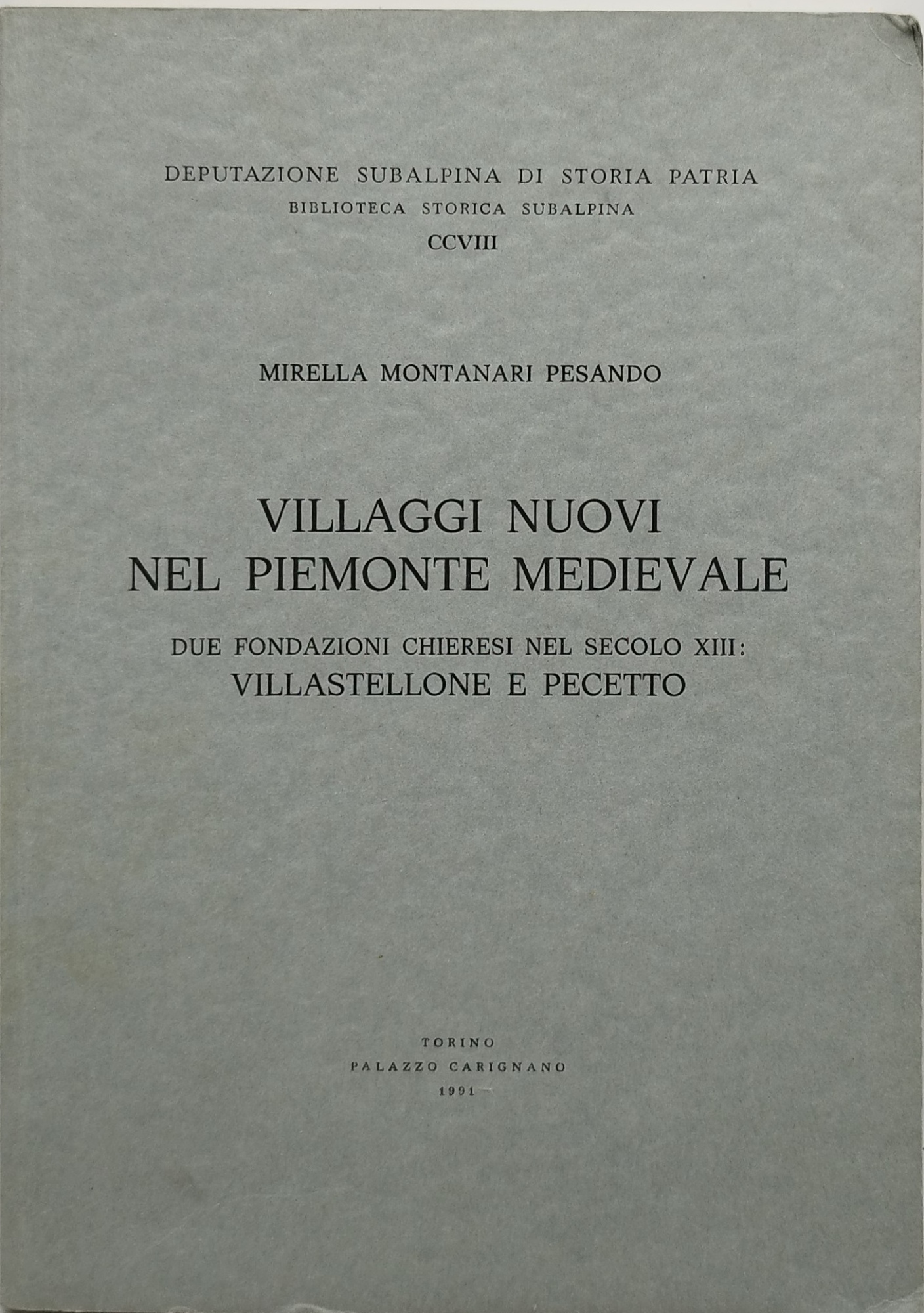 villaggi nuovi nel piemonte medievale due fondazioni chieresi nel secolo …
