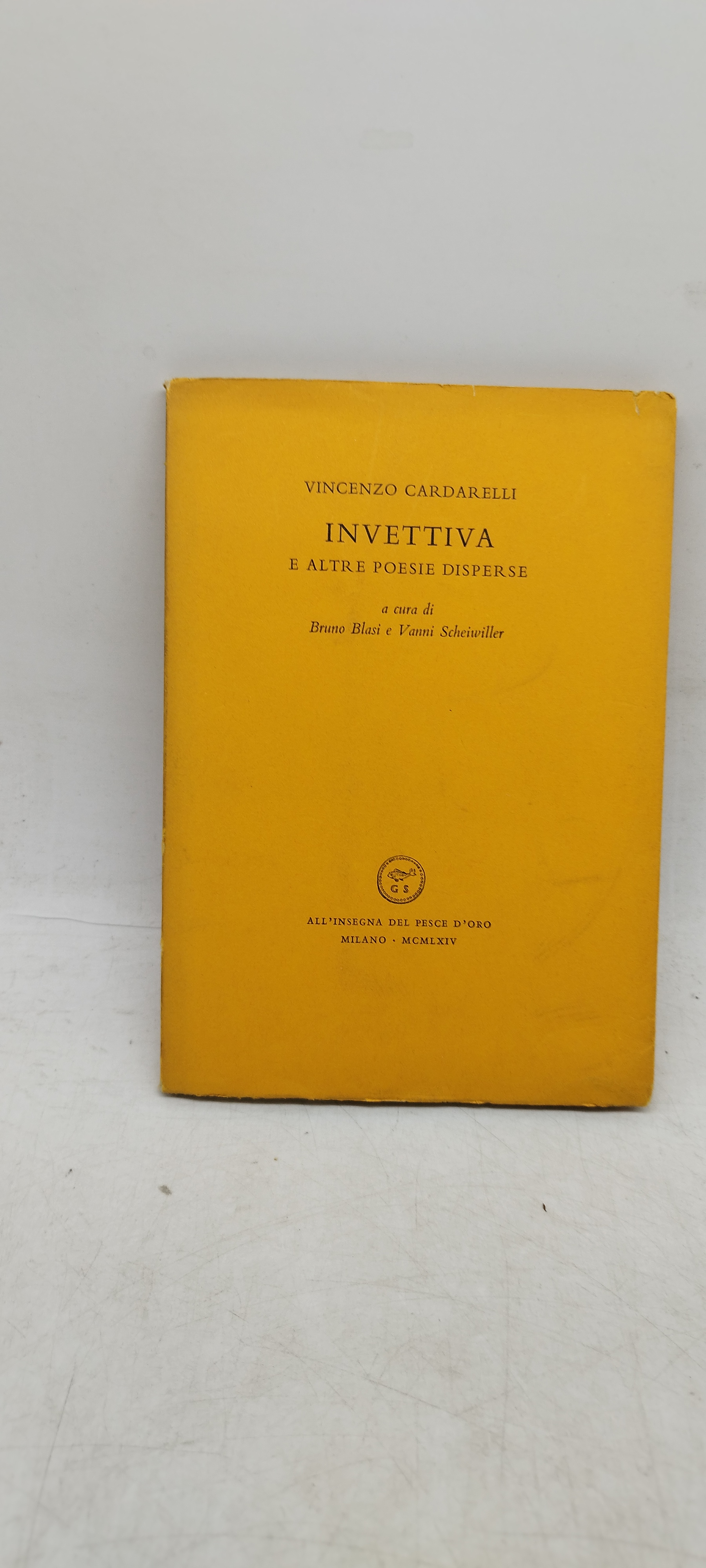 vincenzo cardarelli invettiva e altre poesie disperse all'insegna del pesce …