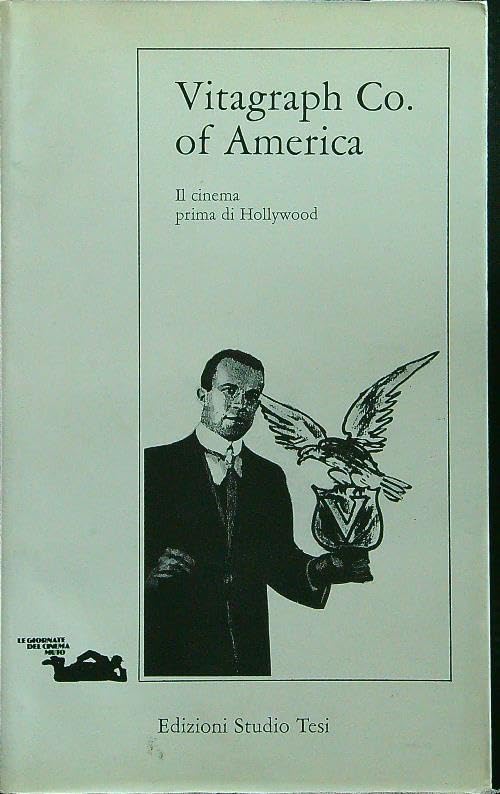 Vitagraph co. of America. Il cinema prima di Hollywood