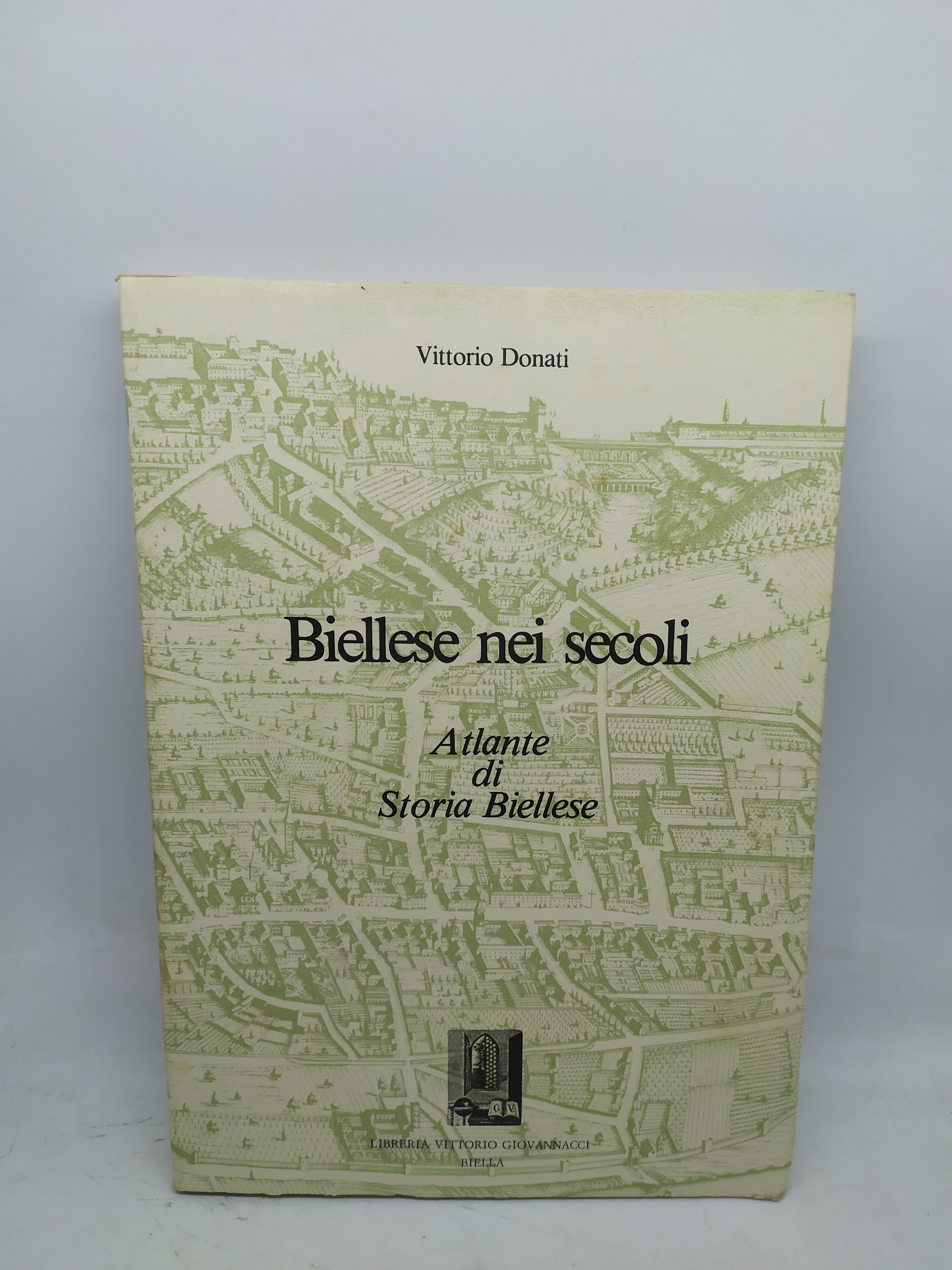 vittorio donati biellese nei secoli atlante di storia biellese