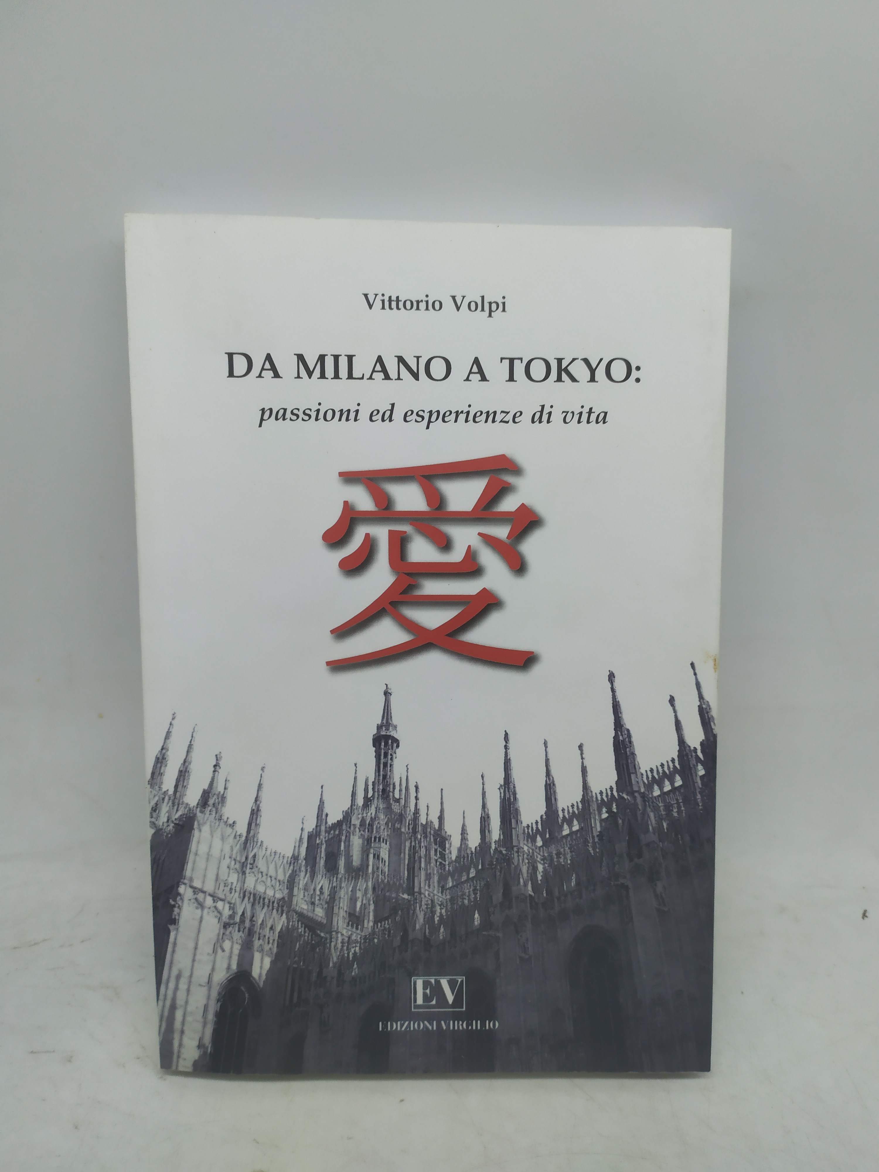 vittorio volpi da milano a tokyo passioni ed esperienze di …