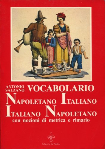 VOCABOLARIO NAPOLETANO-ITALIANO ITALIANO-NAPOLETANO