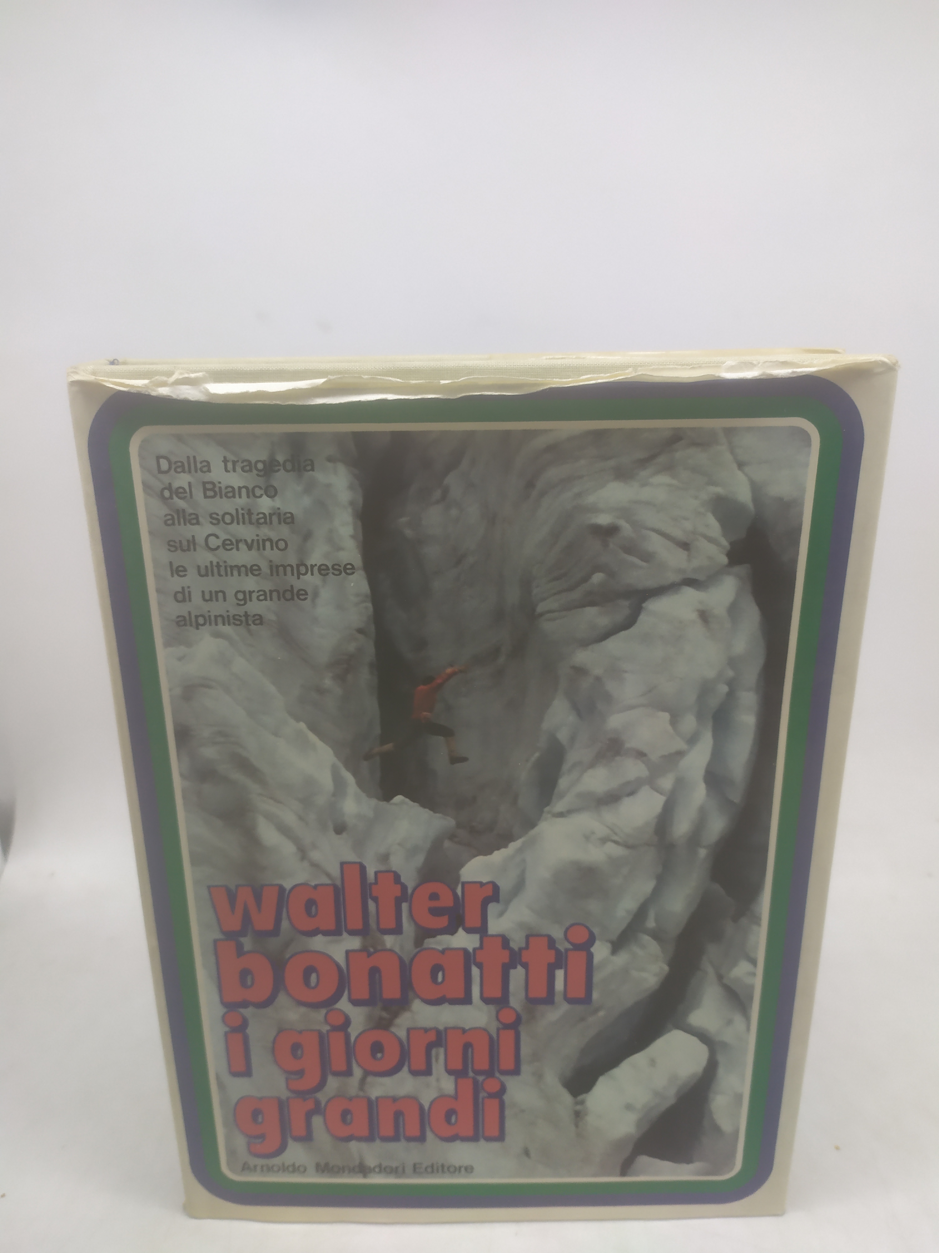 walter bonatti i giorni grandi mondadori 1971