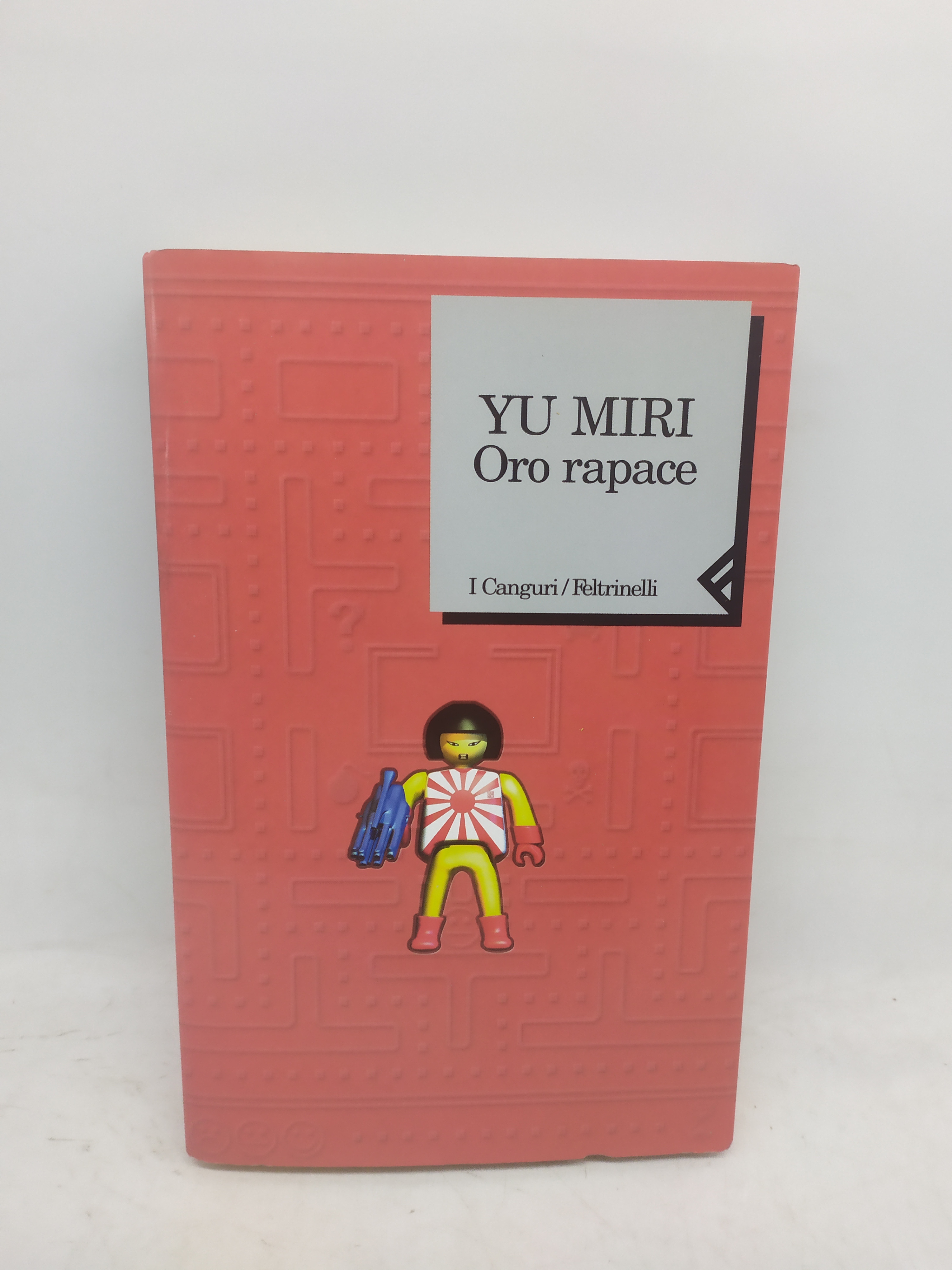 yu miri oro rapace i canguri feltrinelli