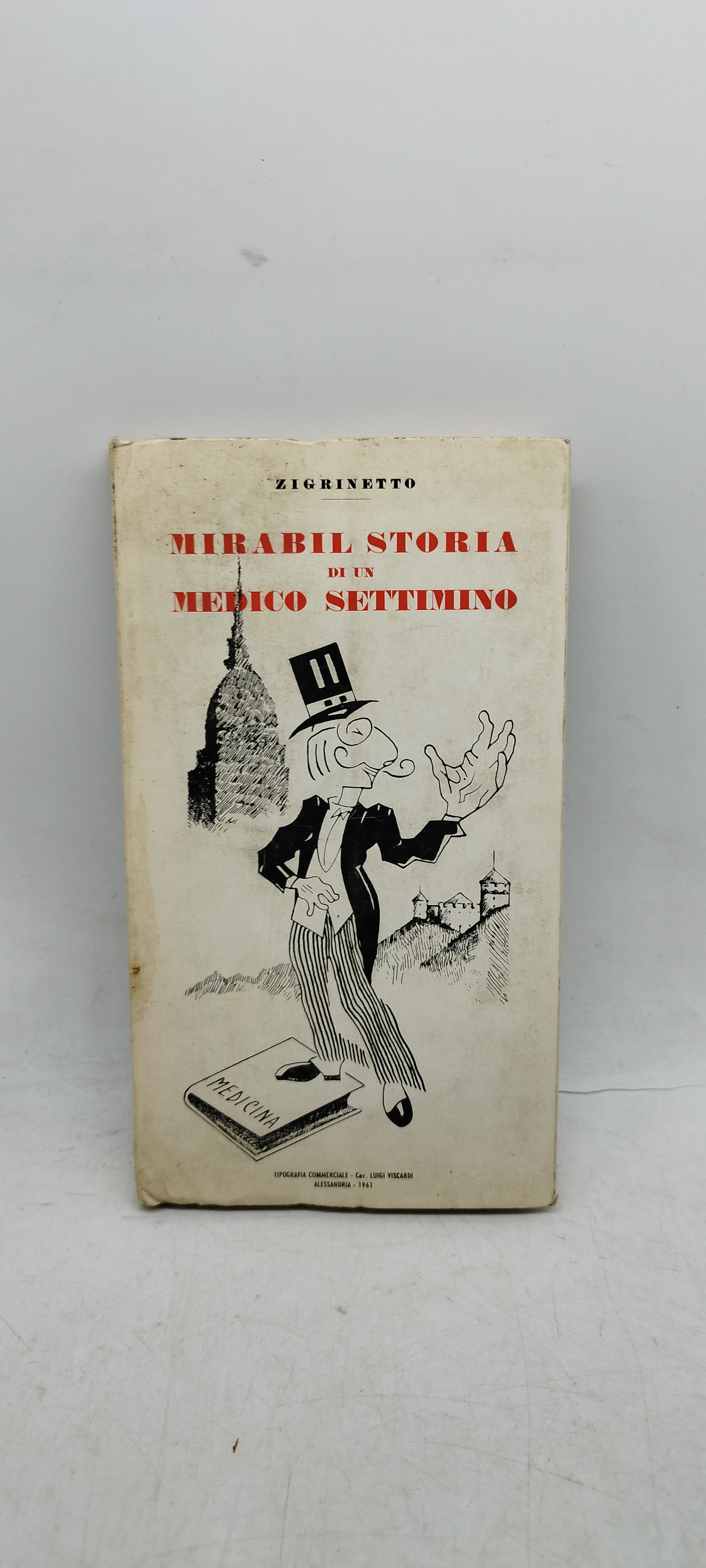 zigrinetto mirabil storia di un medico settimino