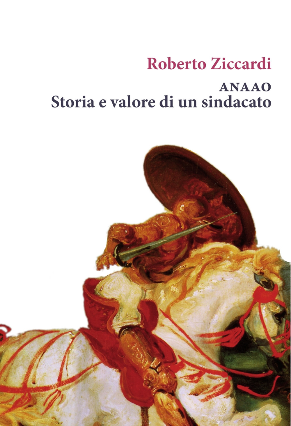 ANAAO. Storia e valore di un sindacato