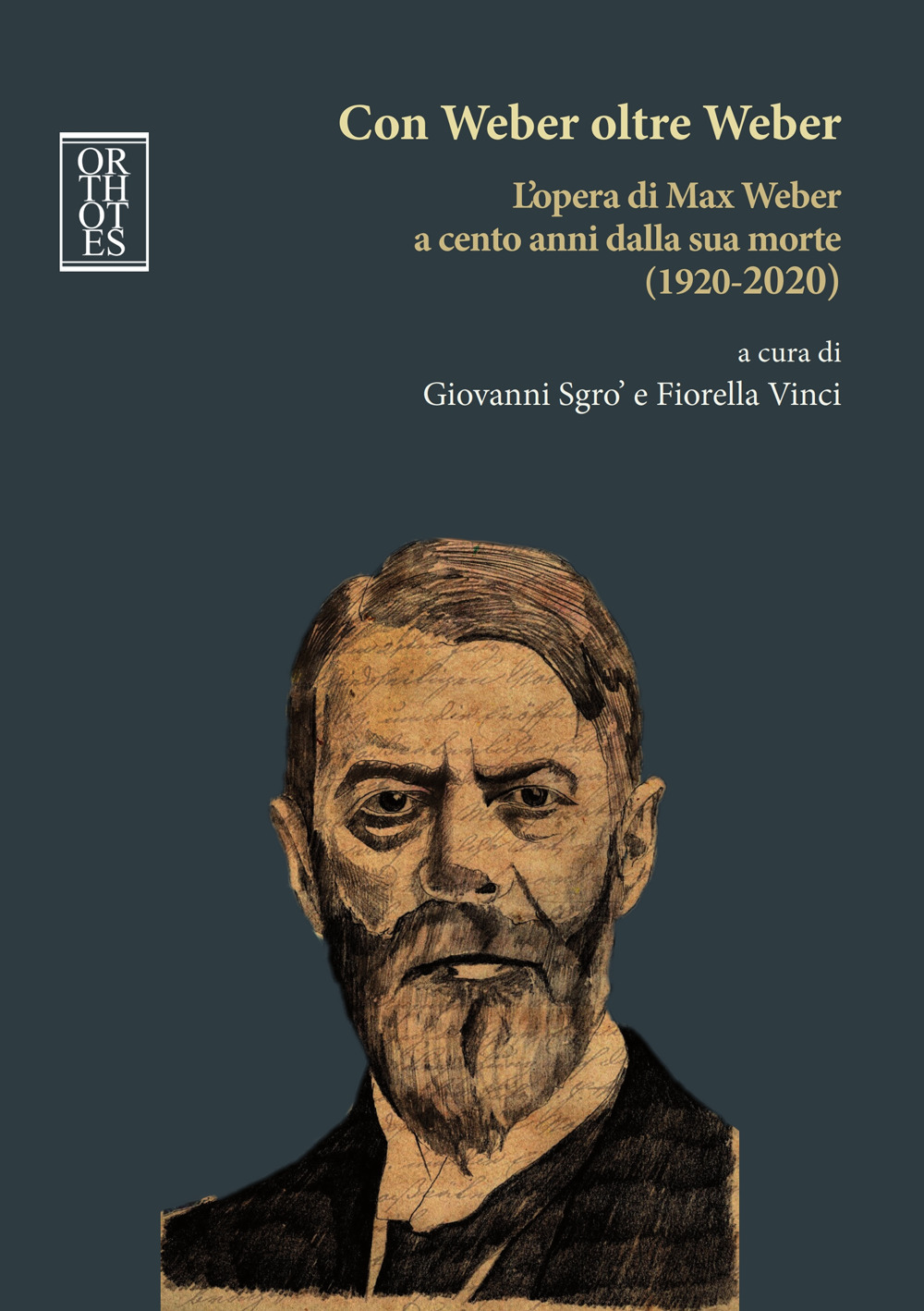 Con Weber oltre Weber. L'opera di Max Weber a cento …