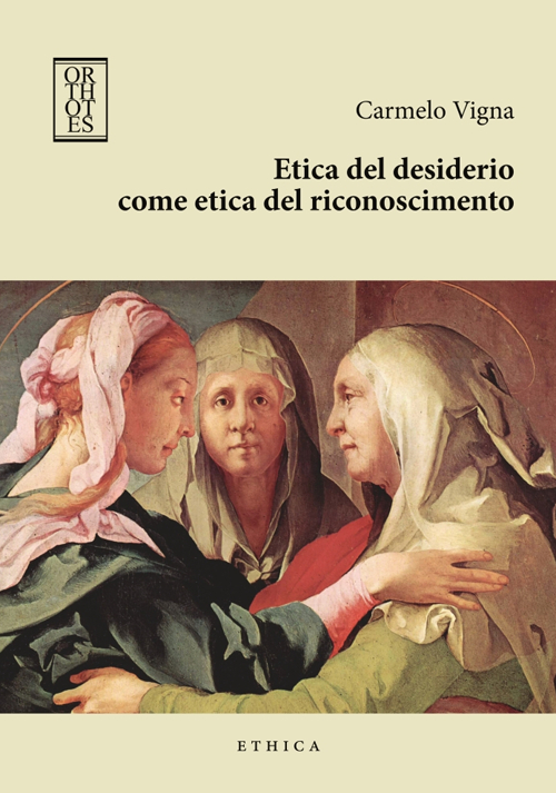 Etica del desiderio come etica del riconoscimento