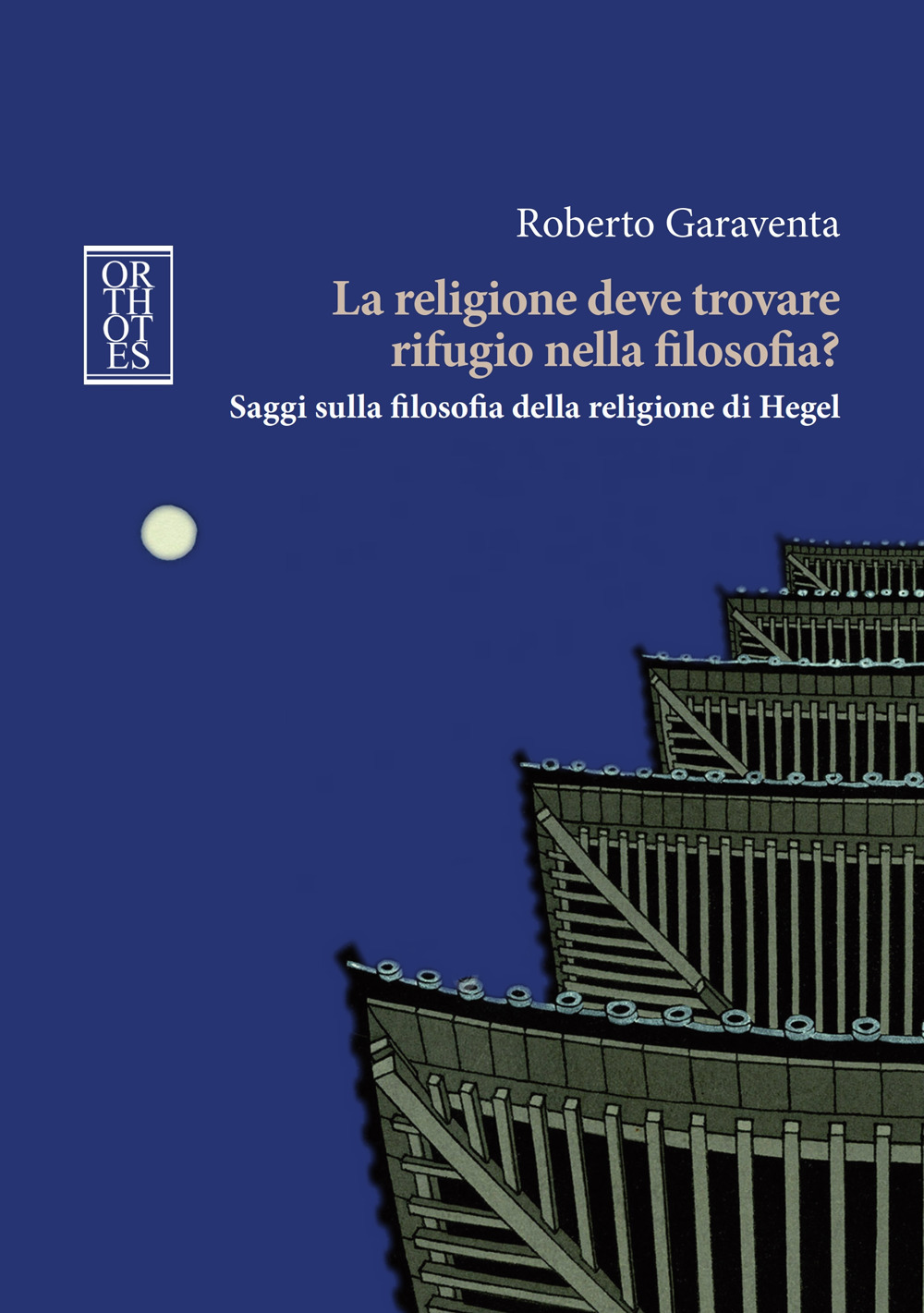 La religione deve trovare rifugio nella filosofia? Saggi sulla filosofia …