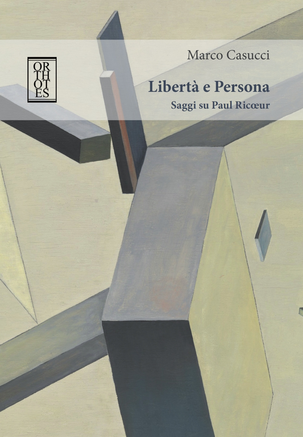 Libertà e Persona. Saggi su Paul Ricoeur